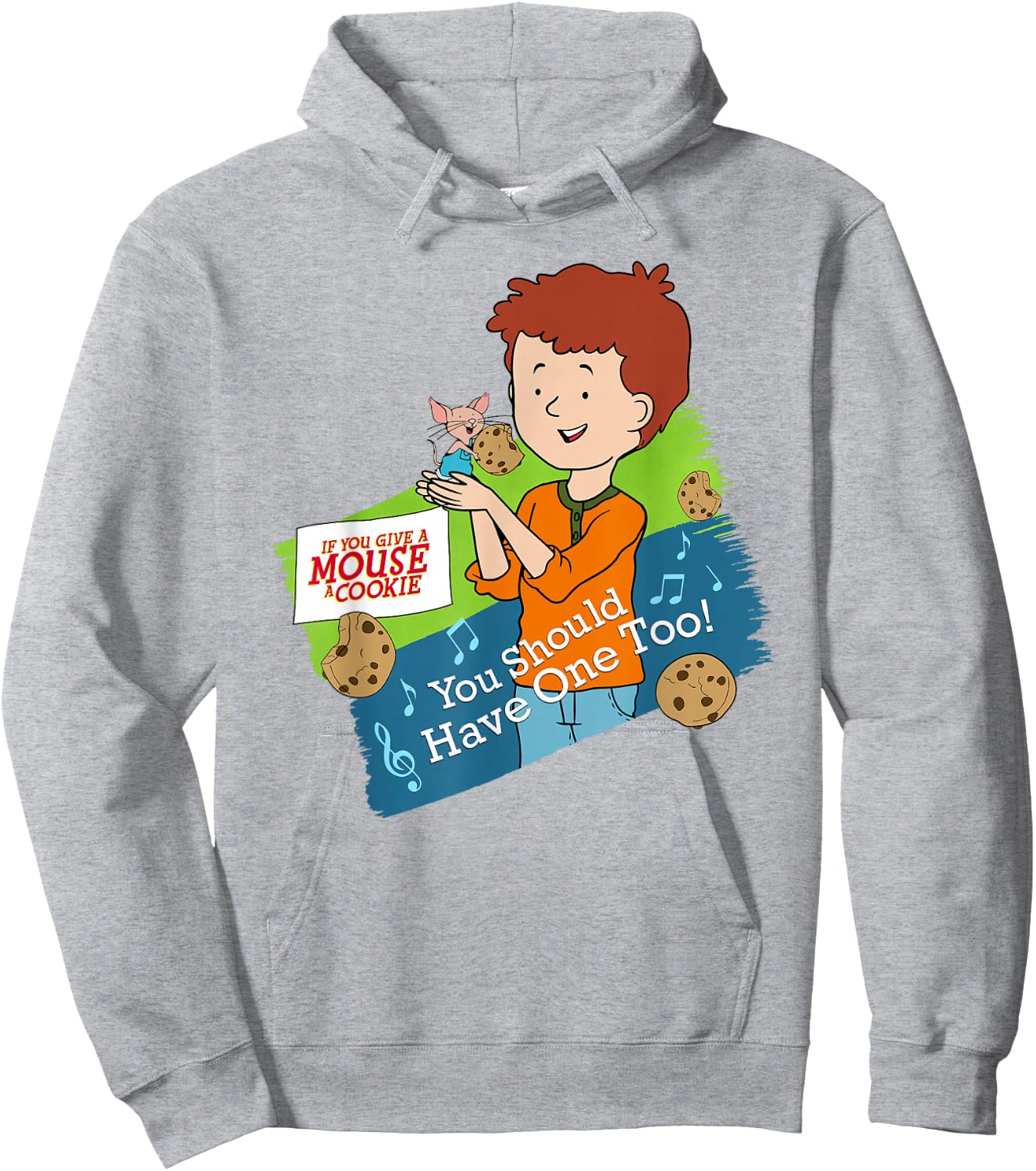 If You Give a Mouse a Cookie - You Should Have One Too! Hoodie - Hoodie | Ash