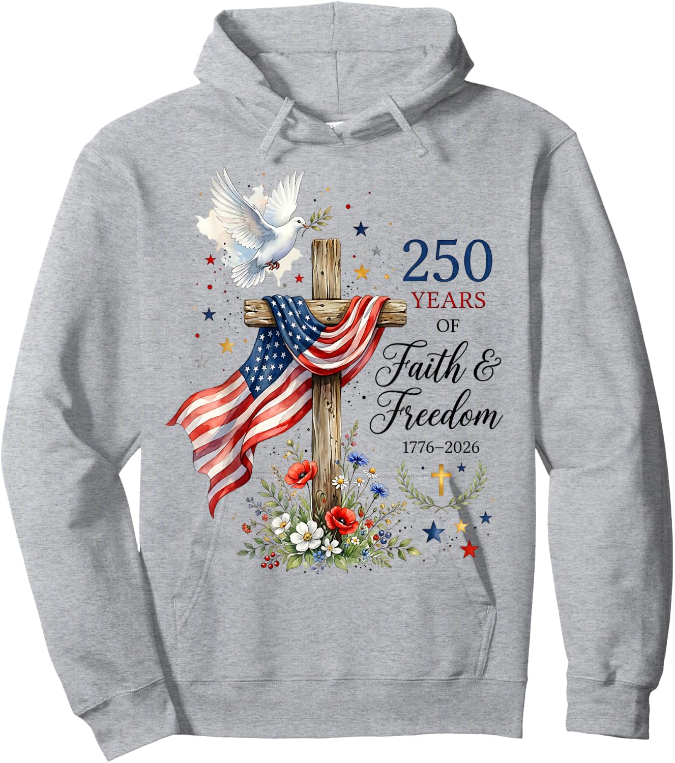 250 Years Faith and Freedom Christian USA 250th Anniversary Hoodie - Hoodie | Ash