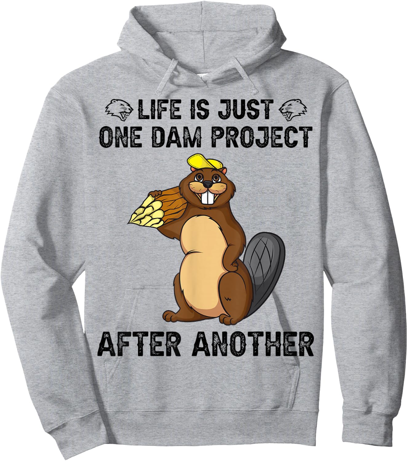 Life's One Dam Project After Another Hoodie - Hoodie | Ash