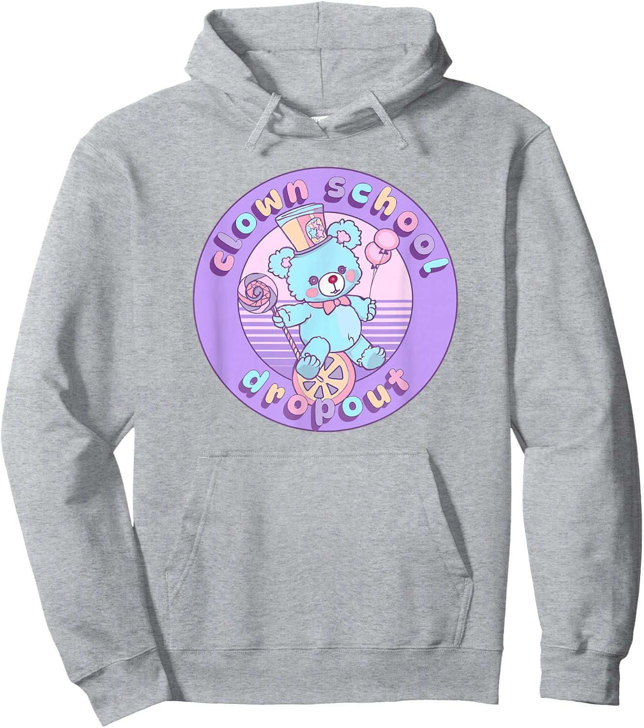 Clown School Dropout Pastel Goth Bear Teddy Clowncore Circus Hoodie - Hoodie | Ash