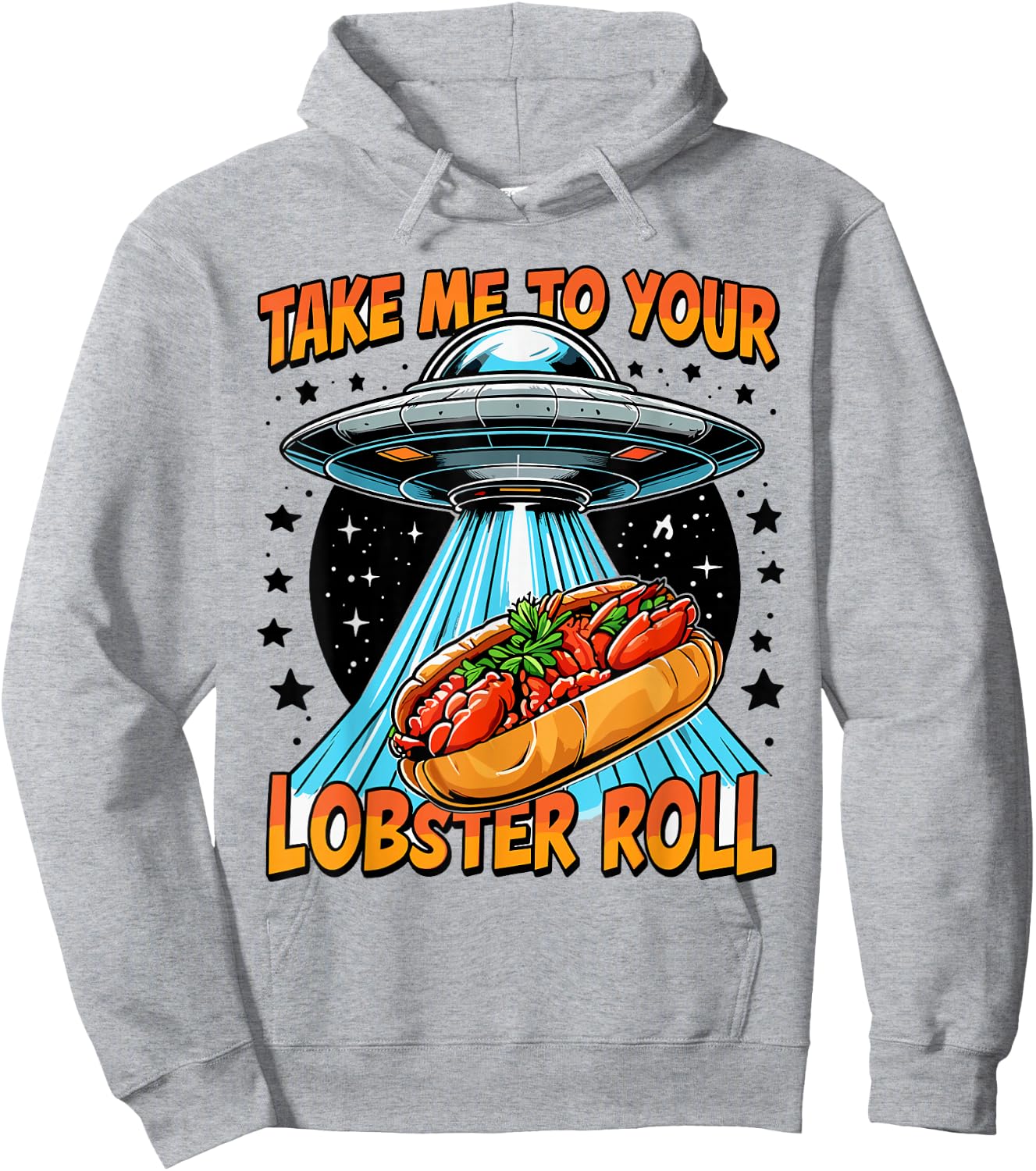 Take Me to Your Lobster Roll UFO Maine Funny Lobster Roll Hoodie - Hoodie | Ash