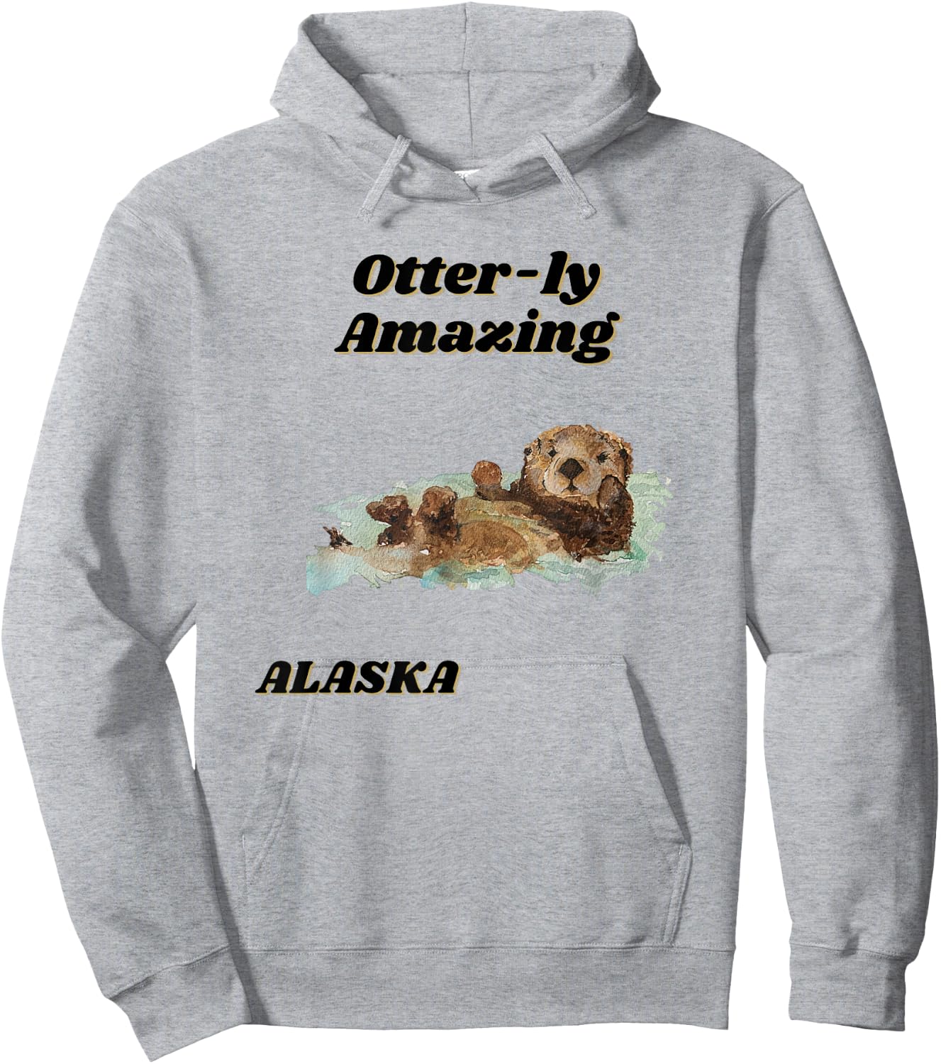 Otter-ly Amazing Alaska Custom Otter Graphic Design Hoodie - Hoodie | Ash