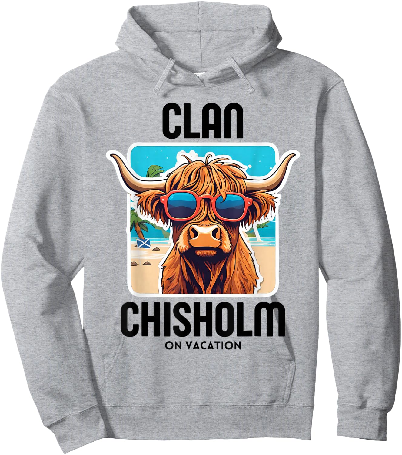 Chisholm Clan Vacation Scottish Family Name Party Hoodie - Hoodie | Ash