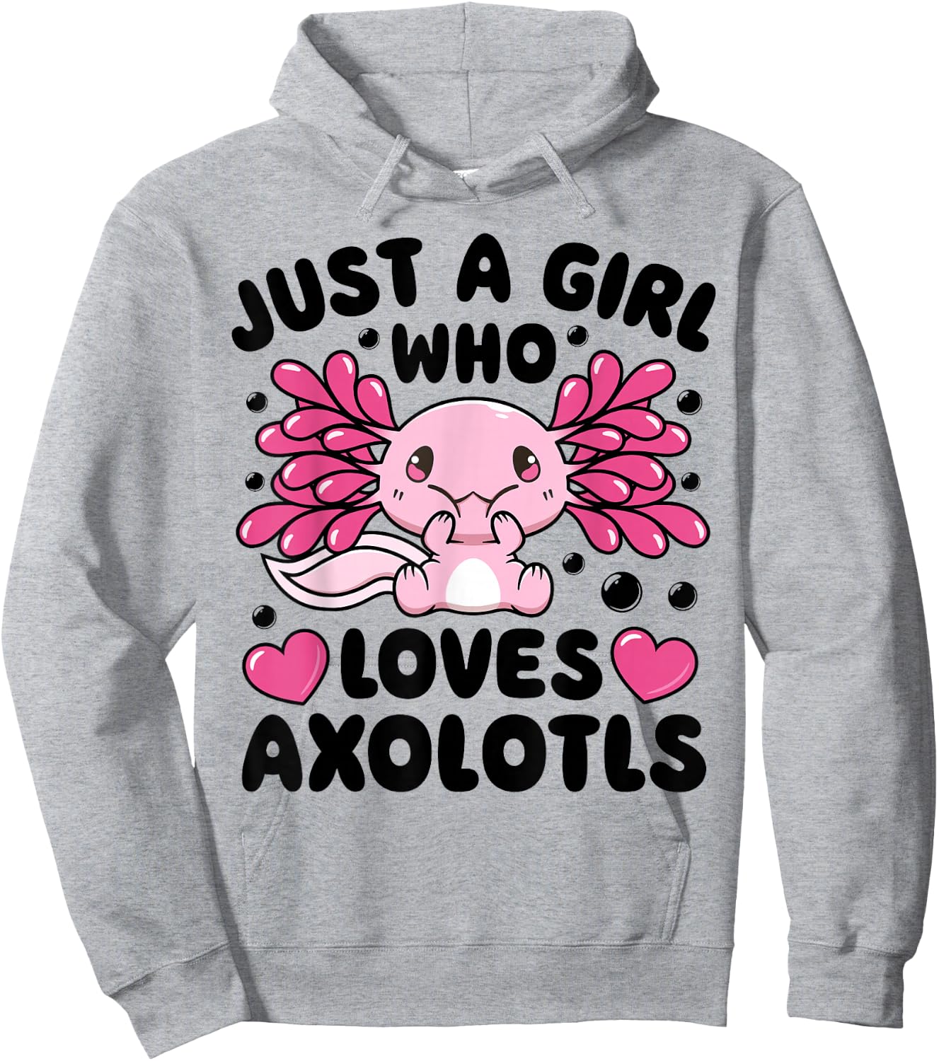 Just A Girl Who Loves Axolotls Axolotl Lovers Funny Kawaii Hoodie - Hoodie | Ash