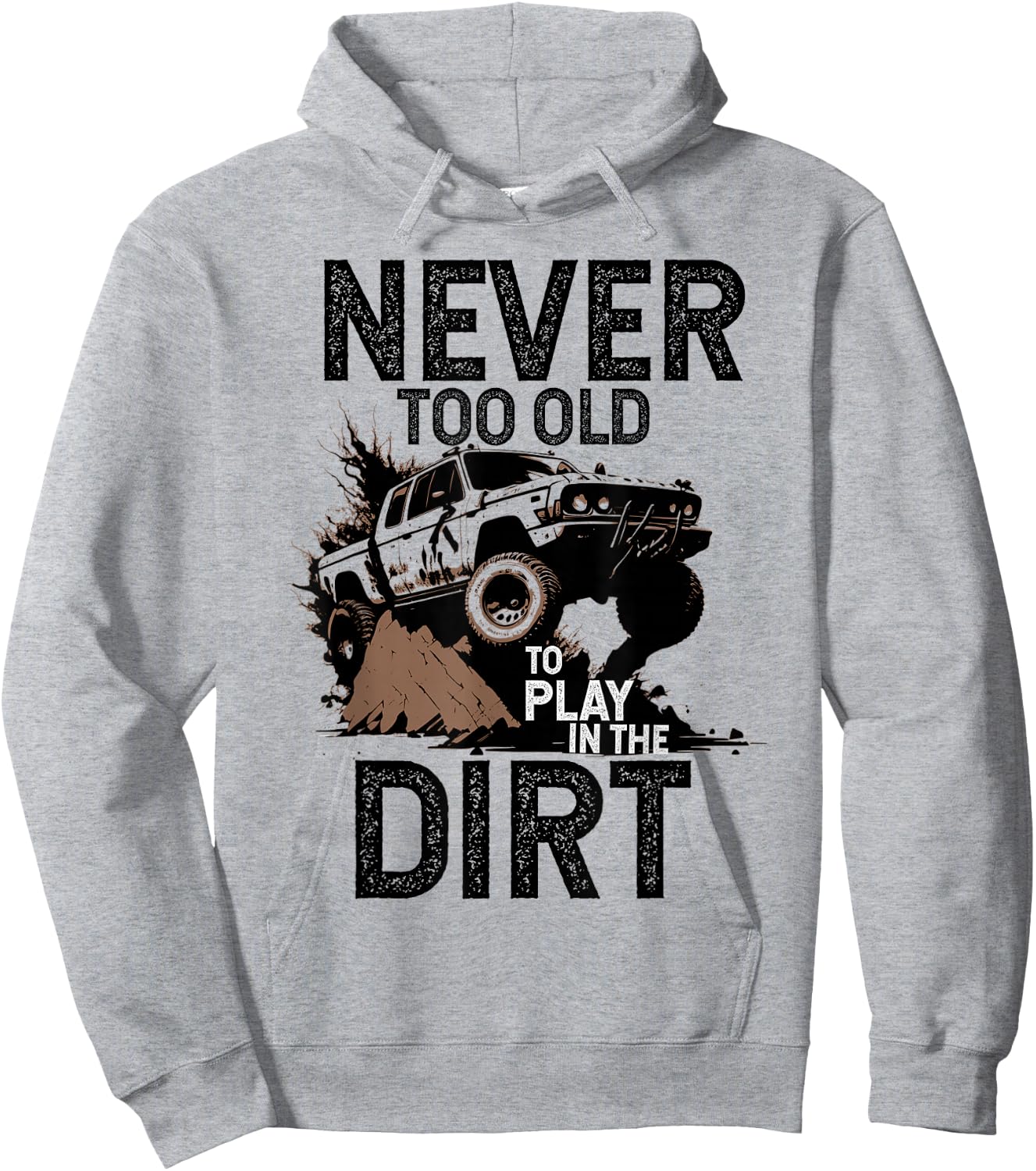 Man ist nie zu alt, um im Dirt Off Road Adventure-Design zu spielen Hoodie - Hoodie | Ash