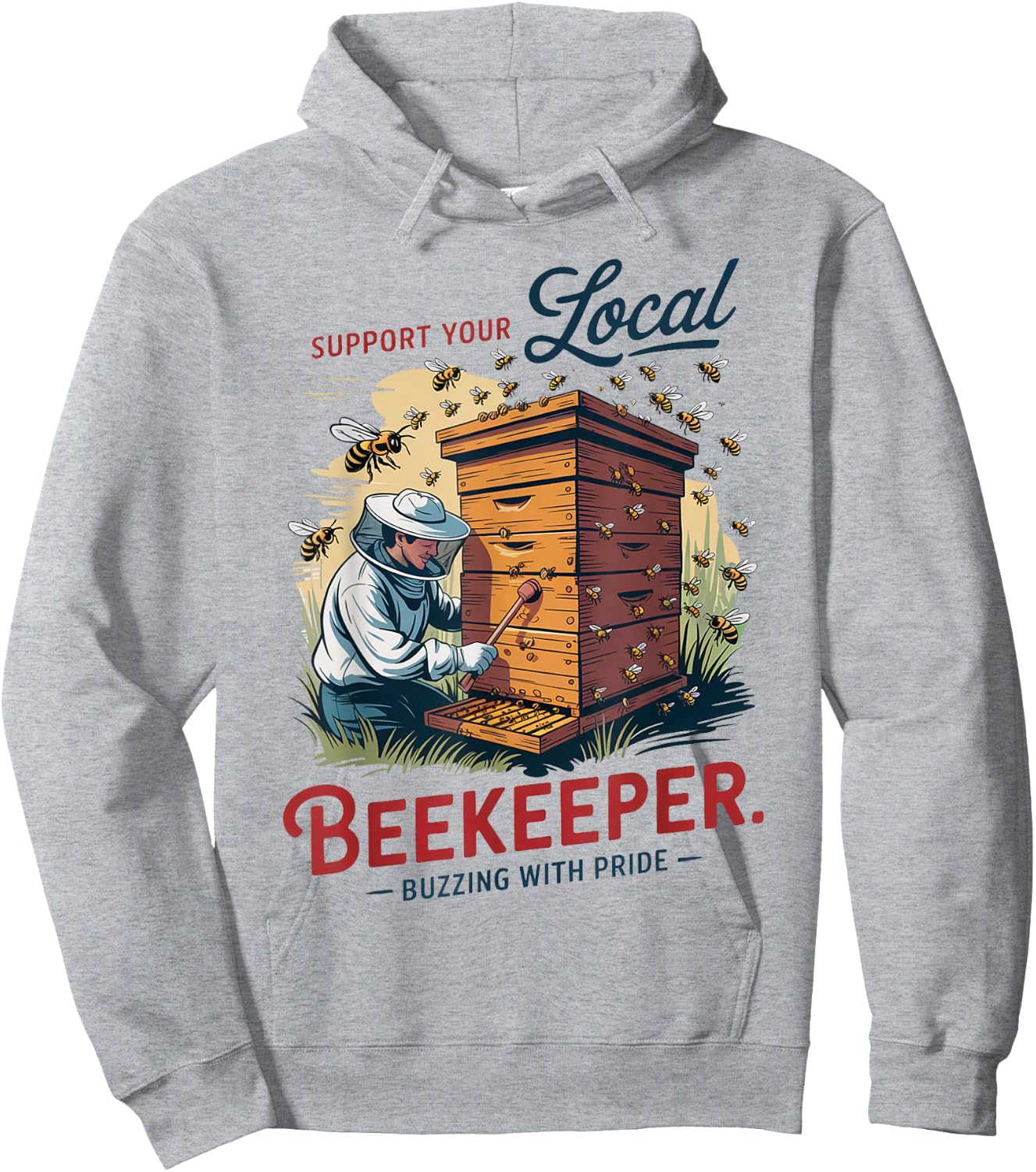 Support Your Local Beekeeper Hoodie - Hoodie | Ash