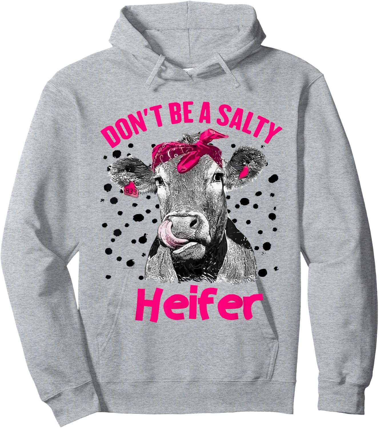 Dont Be A Salty Heifer,Vintage Country Sayings Heifer Hoodie - Hoodie | Ash