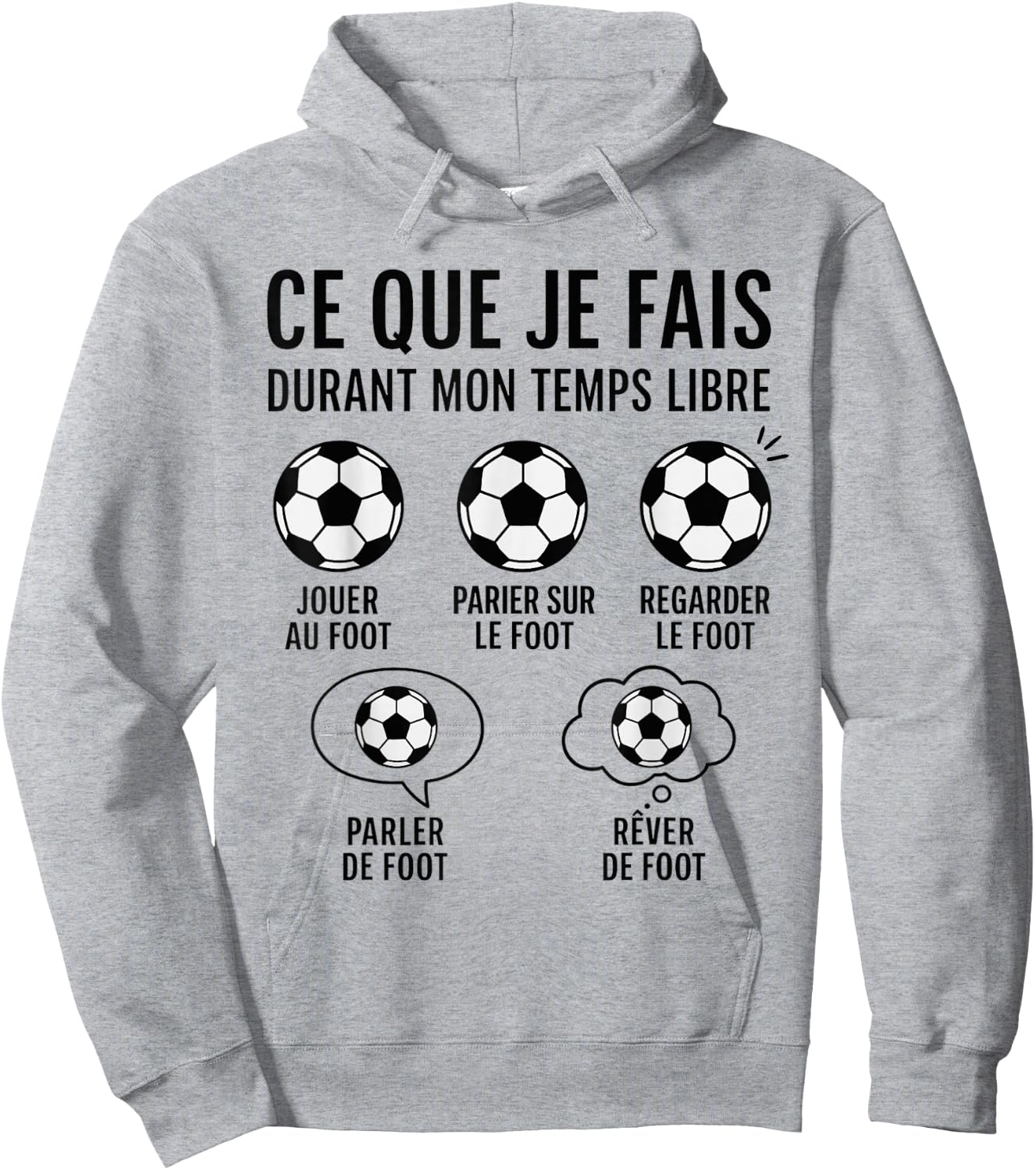 What I Do Free Time Humour Football French Hoodie - Hoodie | Ash