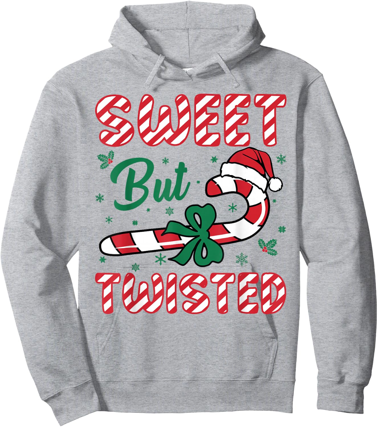 Sweet But Twisted Candy Cane Love Funny Christmas Men Women Hoodie - Hoodie | Ash