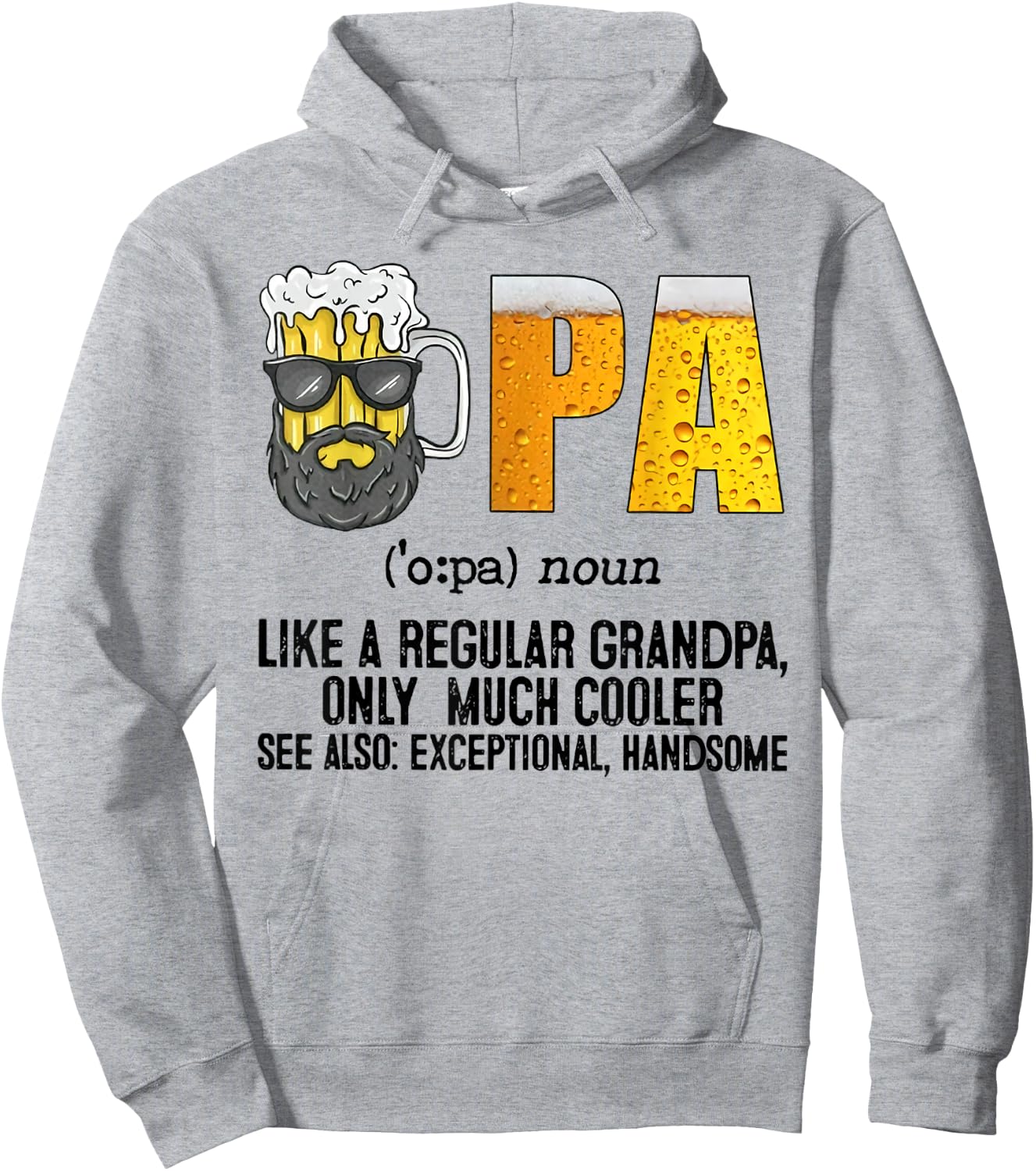 Drinking Opa Like A Regular Grandpa Much Cooler Beer Dad Hoodie - Hoodie | Ash