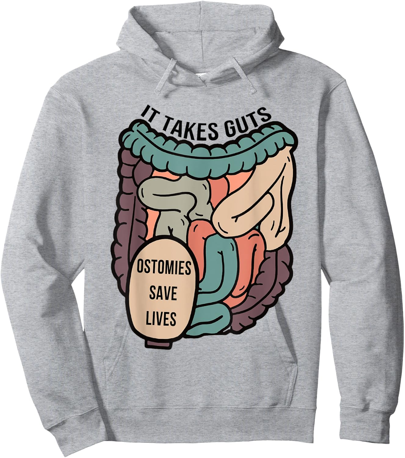 Gastroenterologist Gastro It Takes Guts Ostomies Save Lives Hoodie - Hoodie | Ash
