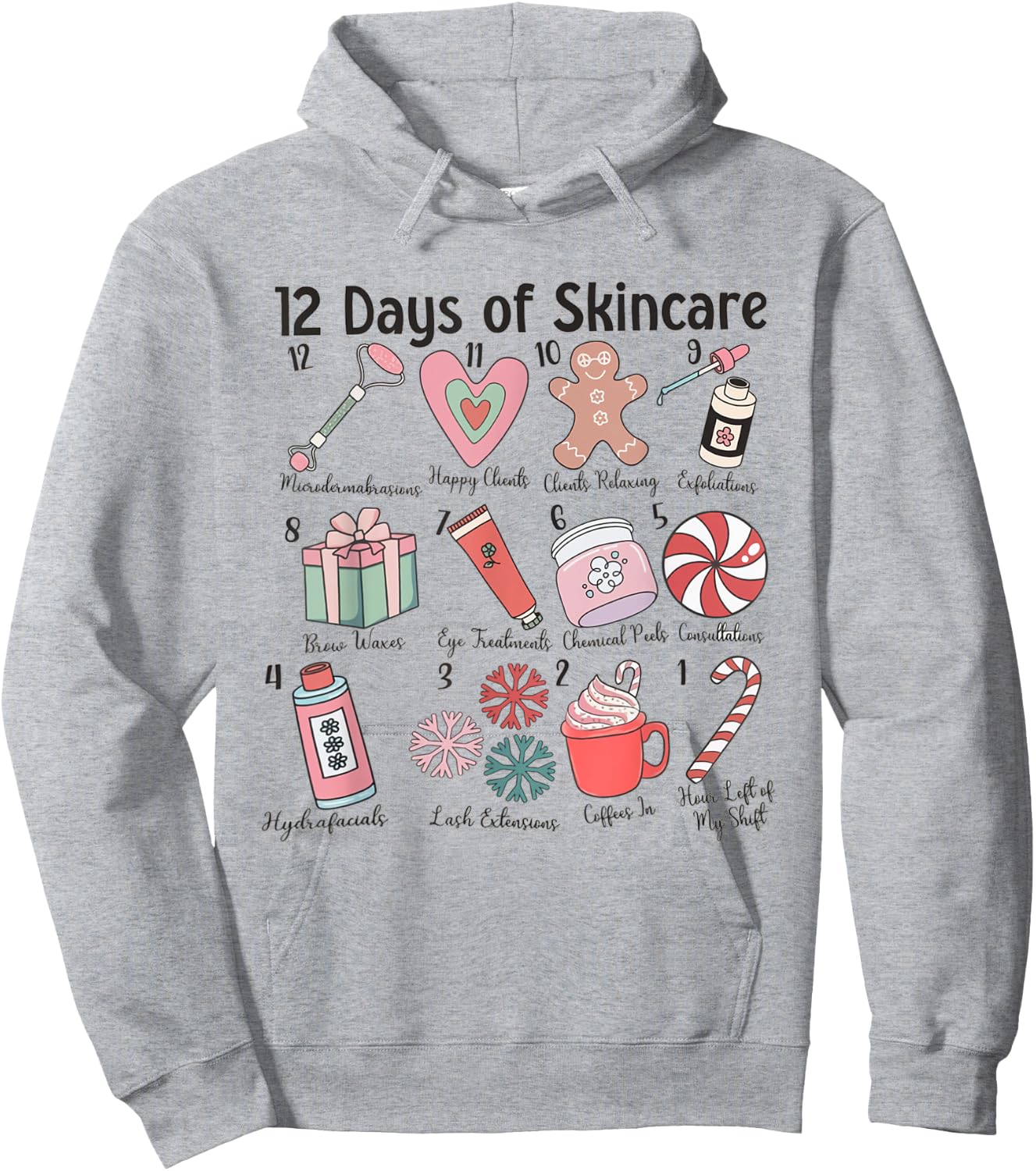 12 Days of Skincare Esthetician Christmas Dermatology MEDSPA Hoodie - Hoodie | Ash