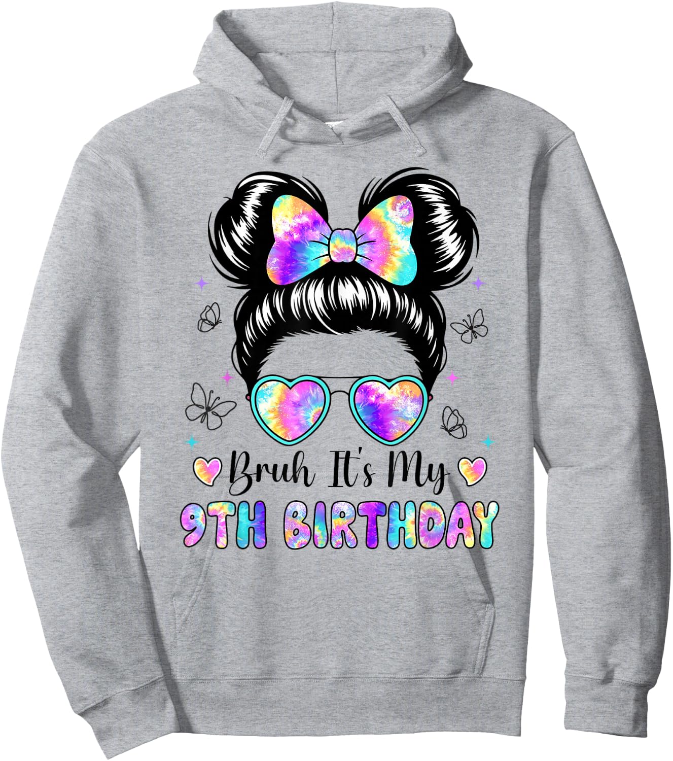Bruh It's My 9th Birthday Girl Outfit Messy Bun 9 Year Old Hoodie - Hoodie | Ash
