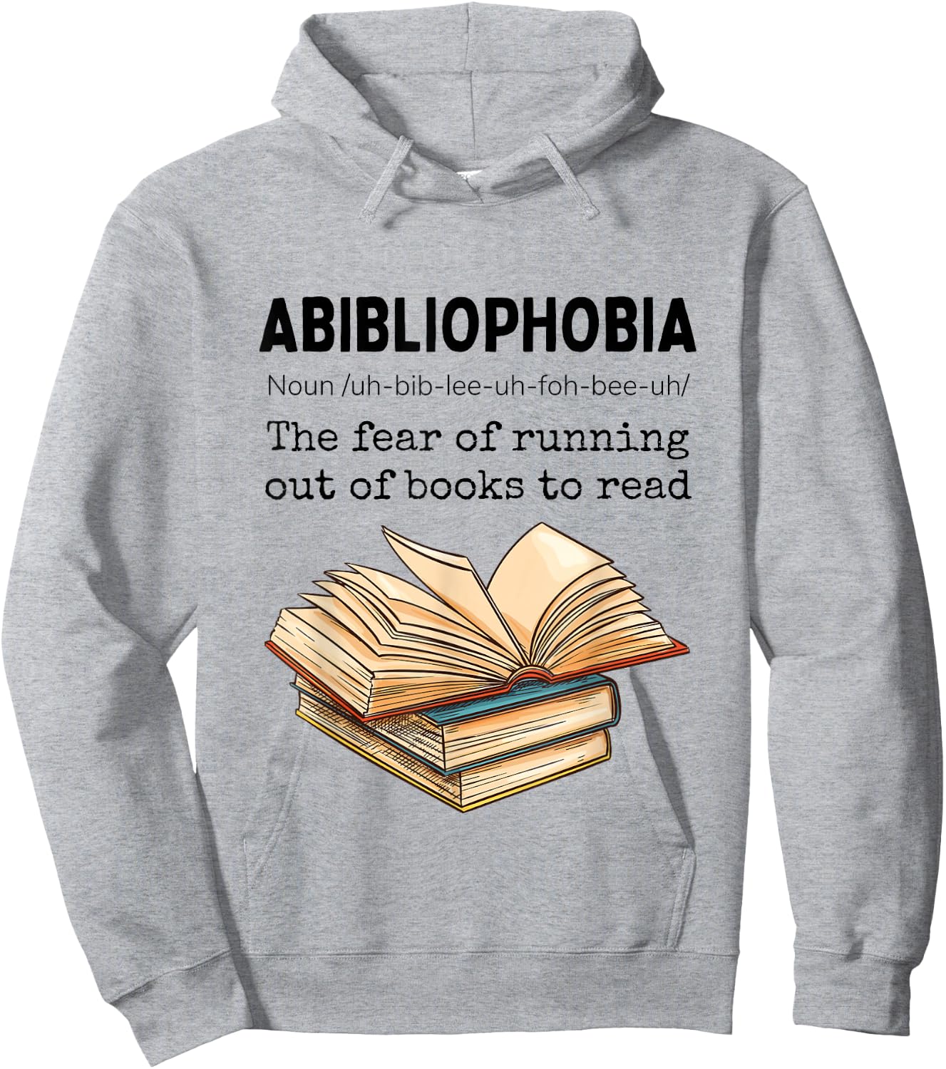 Abibliophobia Definition Funny Book Lover Reading Bookworm Hoodie - Hoodie | Ash