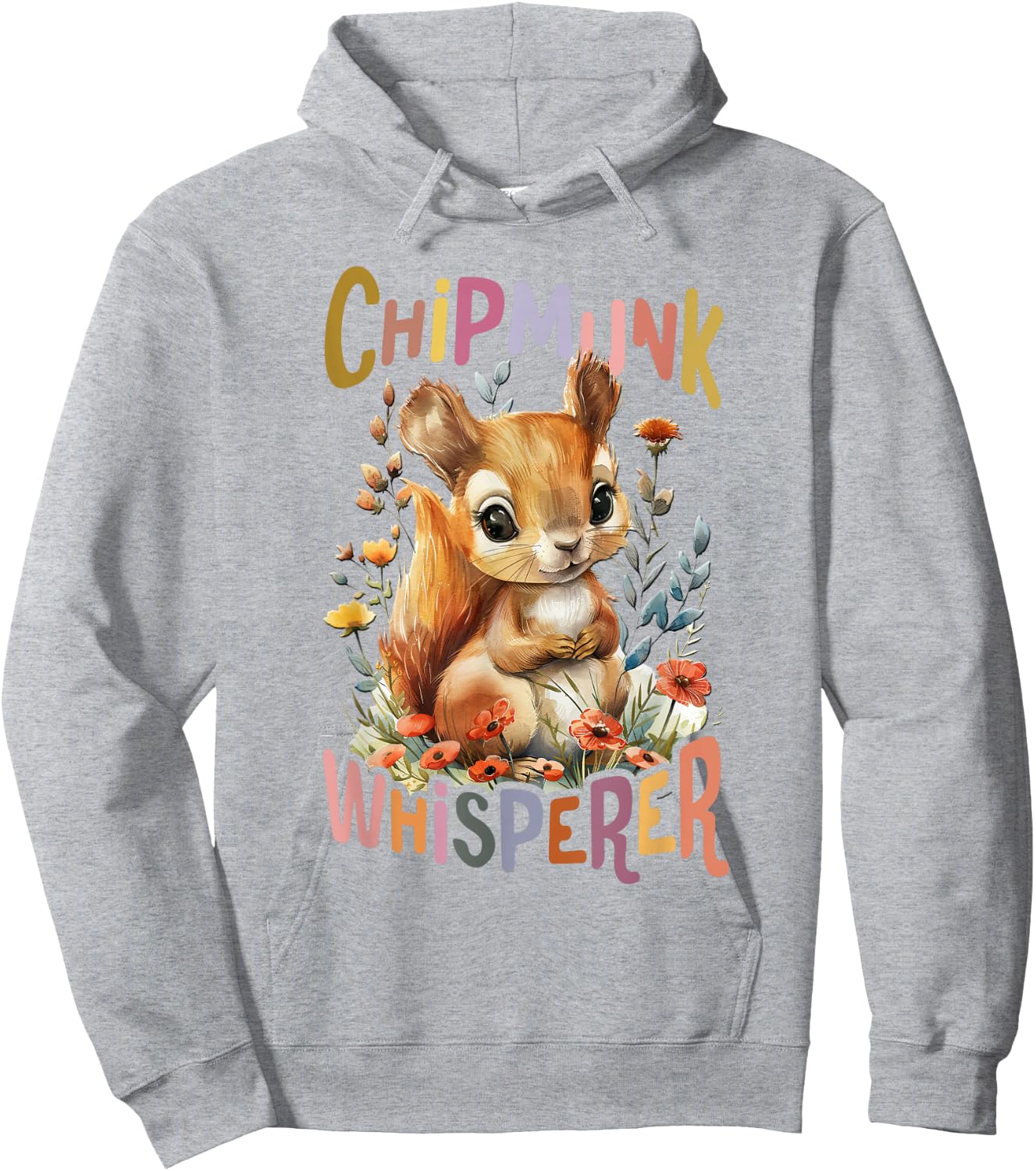Squirrel with Flowers Cute Chipmunk Whisperer Squirrels Hoodie - Hoodie | Ash
