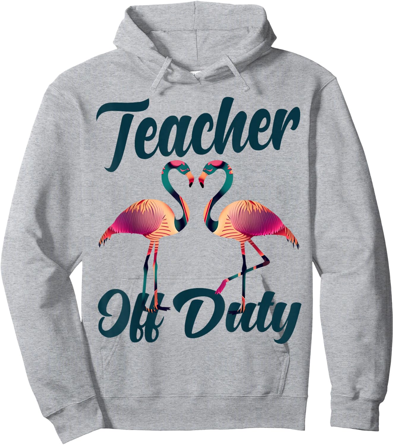 Teacher Off Duty Flamingo Love School Bye Bruh Hello Summer Hoodie - Hoodie | Ash