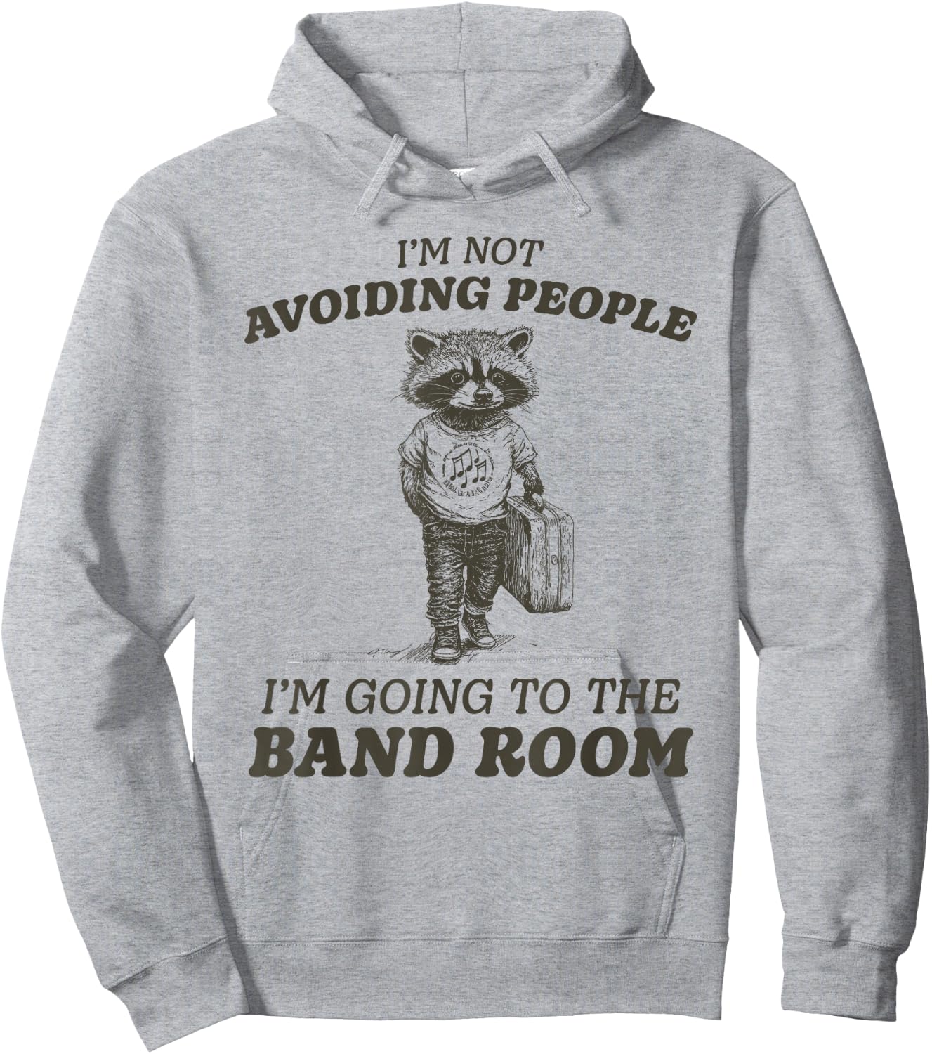 Funny Marching Band Room Hoodie - Hoodie | Ash