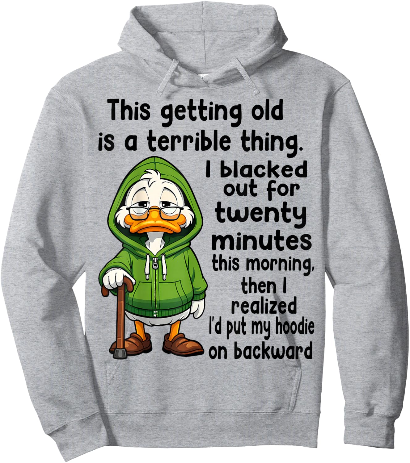 This Getting Old is a Terrible Thing I Blacked Out for 20 Hoodie - Hoodie | Ash
