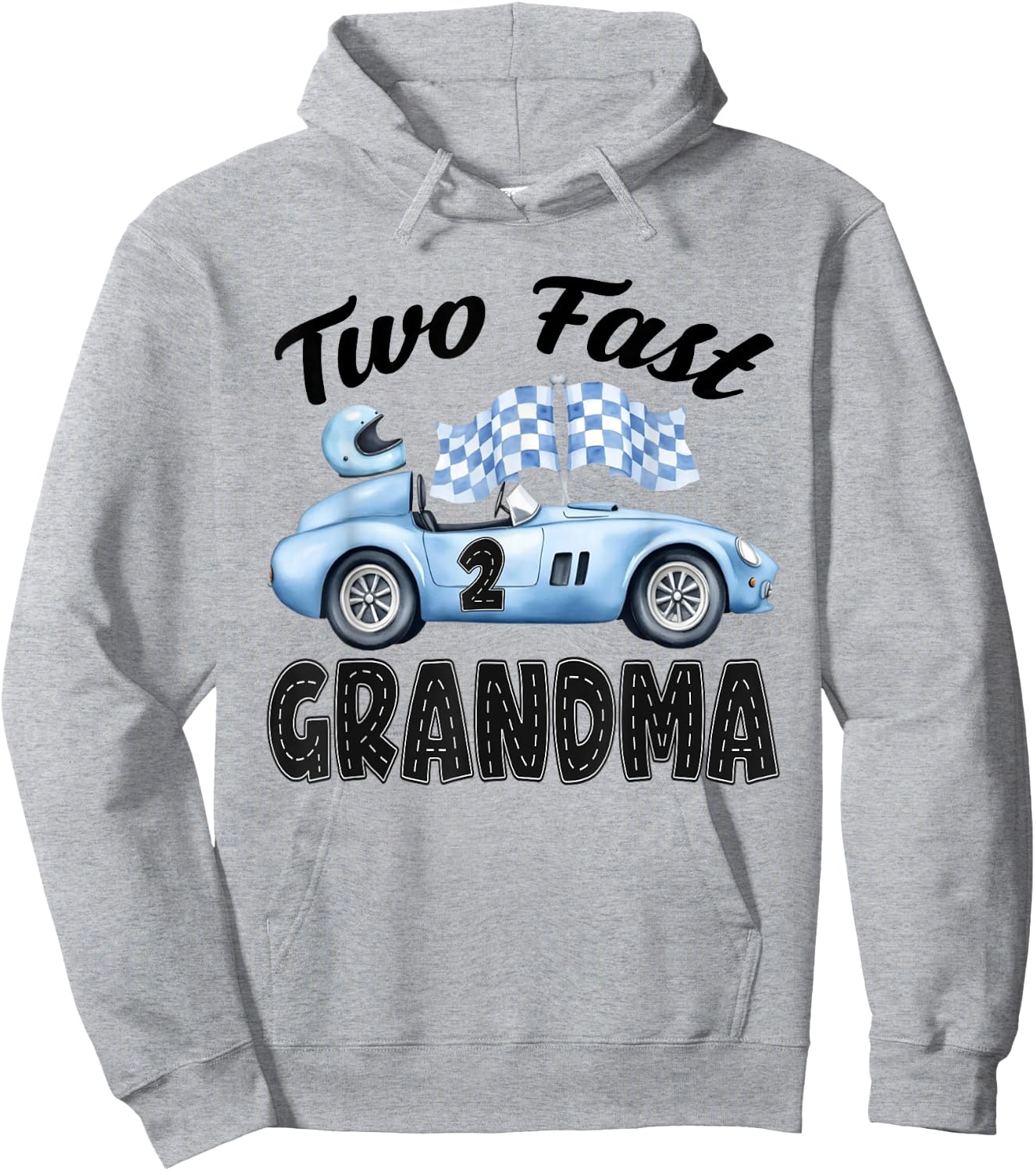 Two Fast Grandma of The Birthday Boy Racing Car Party Hoodie - Hoodie | Ash