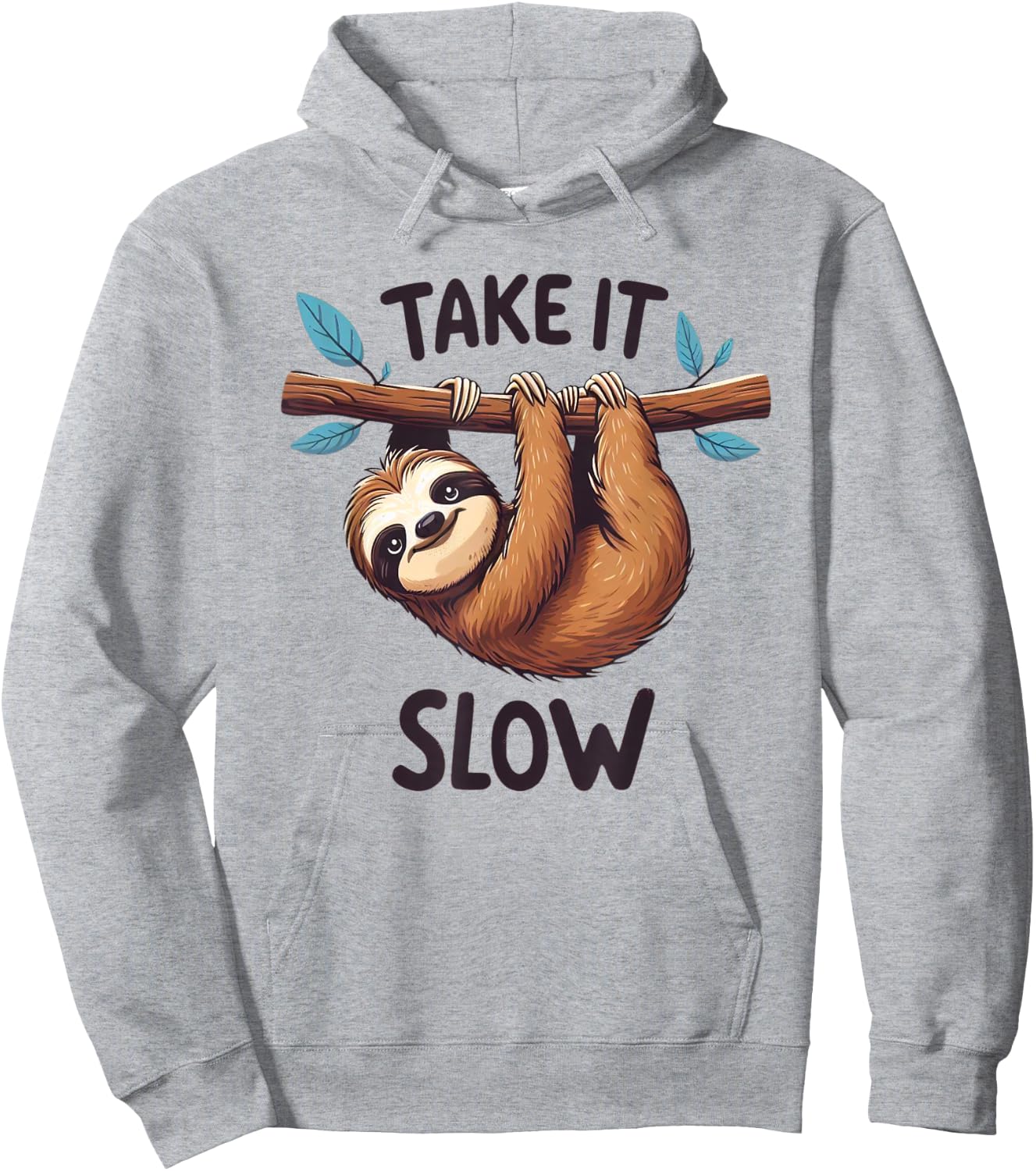 Take It Slow Funny Sloth Hoodie - Hoodie | Ash