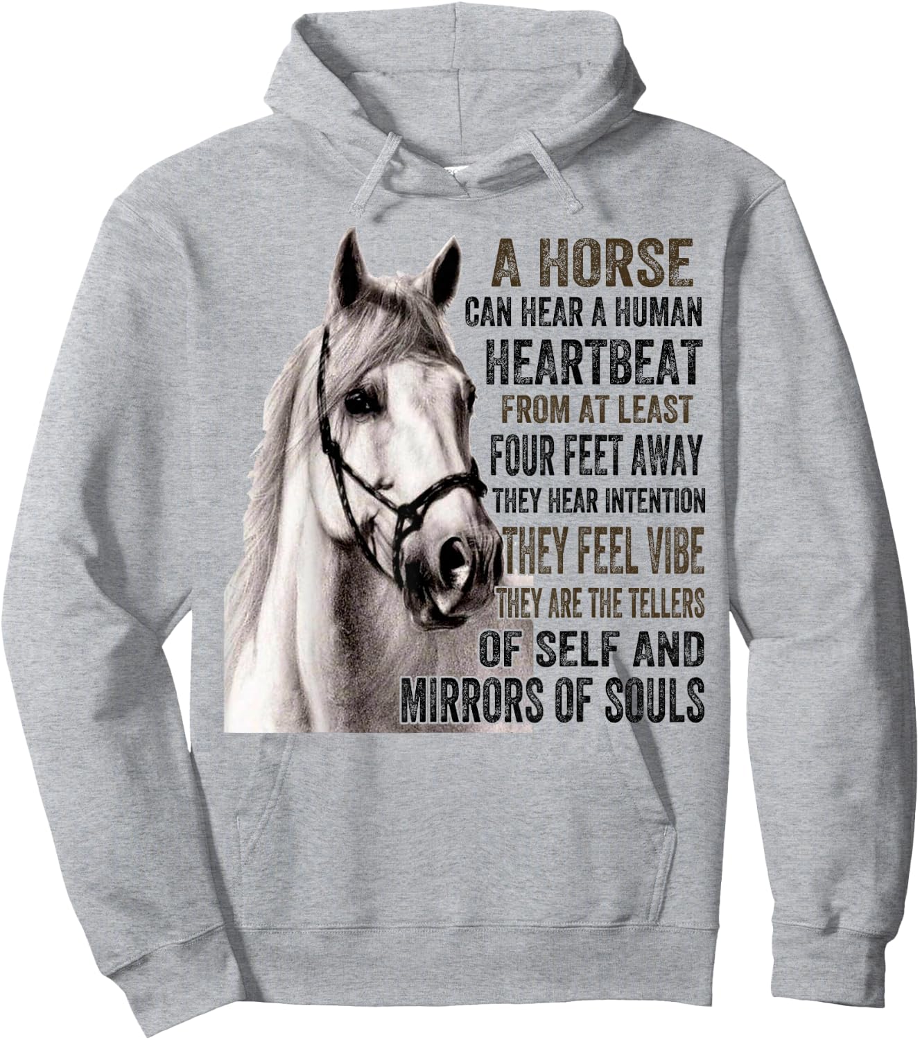 A Horse Can Hear A Human Heartbeat From At Least Four Feet Hoodie - Hoodie | Ash