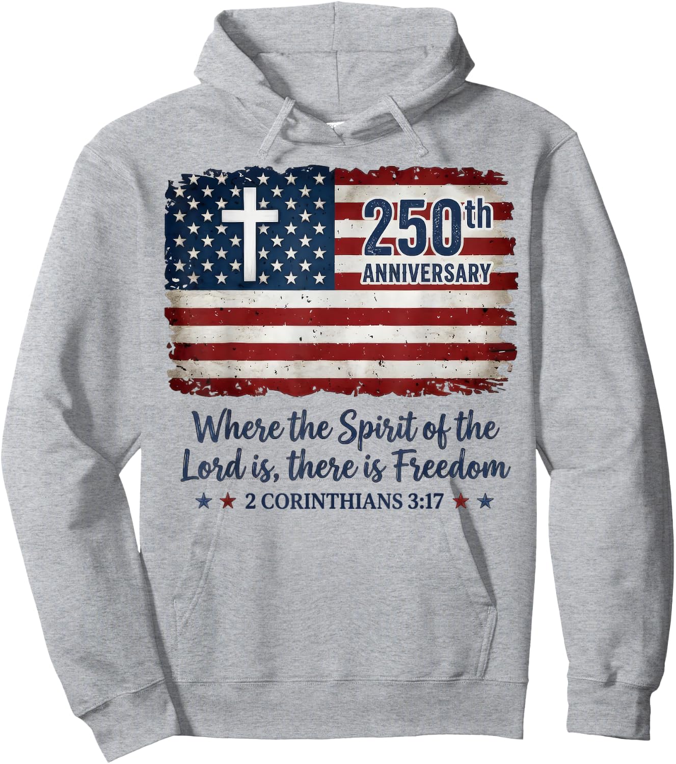 Freedom Christian America 250th Anniversary Jesus 4th of Hoodie - Hoodie | Ash