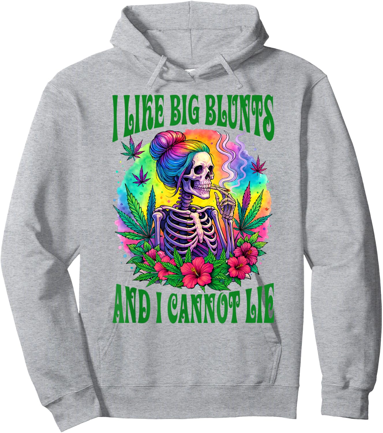 Cannabis Weed Lover Skeleton I Like Big Blunts I Cannot Lie Hoodie - Hoodie | Ash