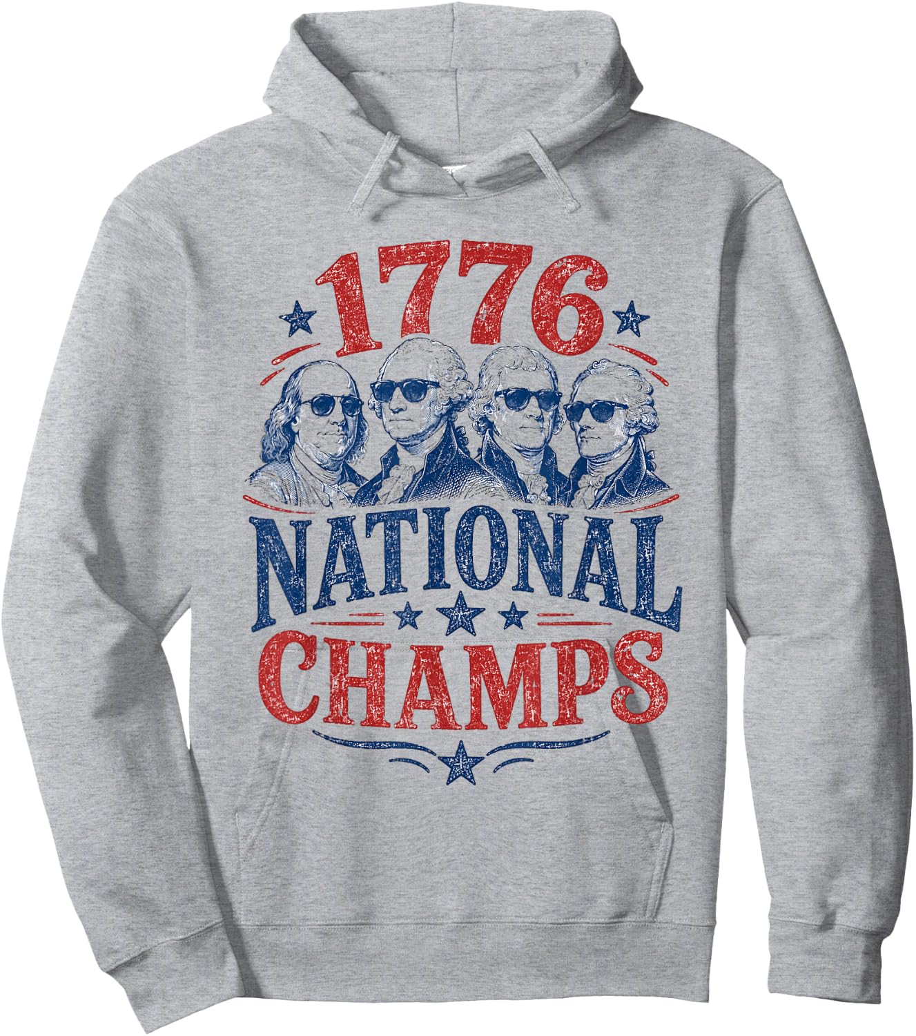 1776 National Champs Funny Patriotic Founding Fathers USA Hoodie - Hoodie | Ash