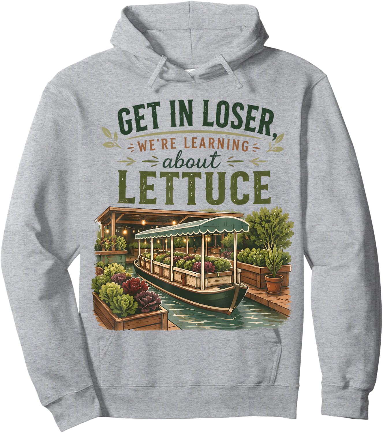 Get in Loser We’re Going to Learn About Lettuce Retro Hoodie - Hoodie | Ash