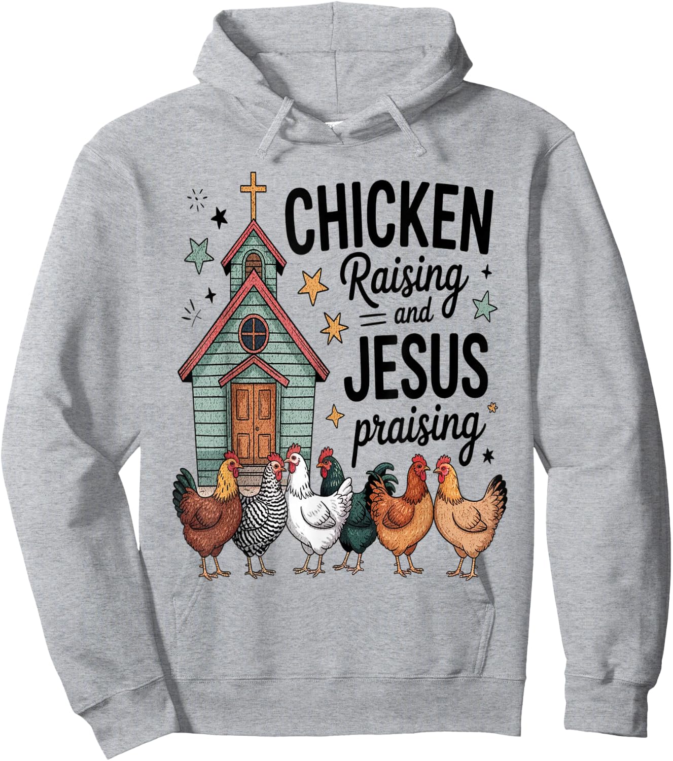 Chicken Raising and Jesus Praising Chickens Farming Hoodie - Hoodie | Ash