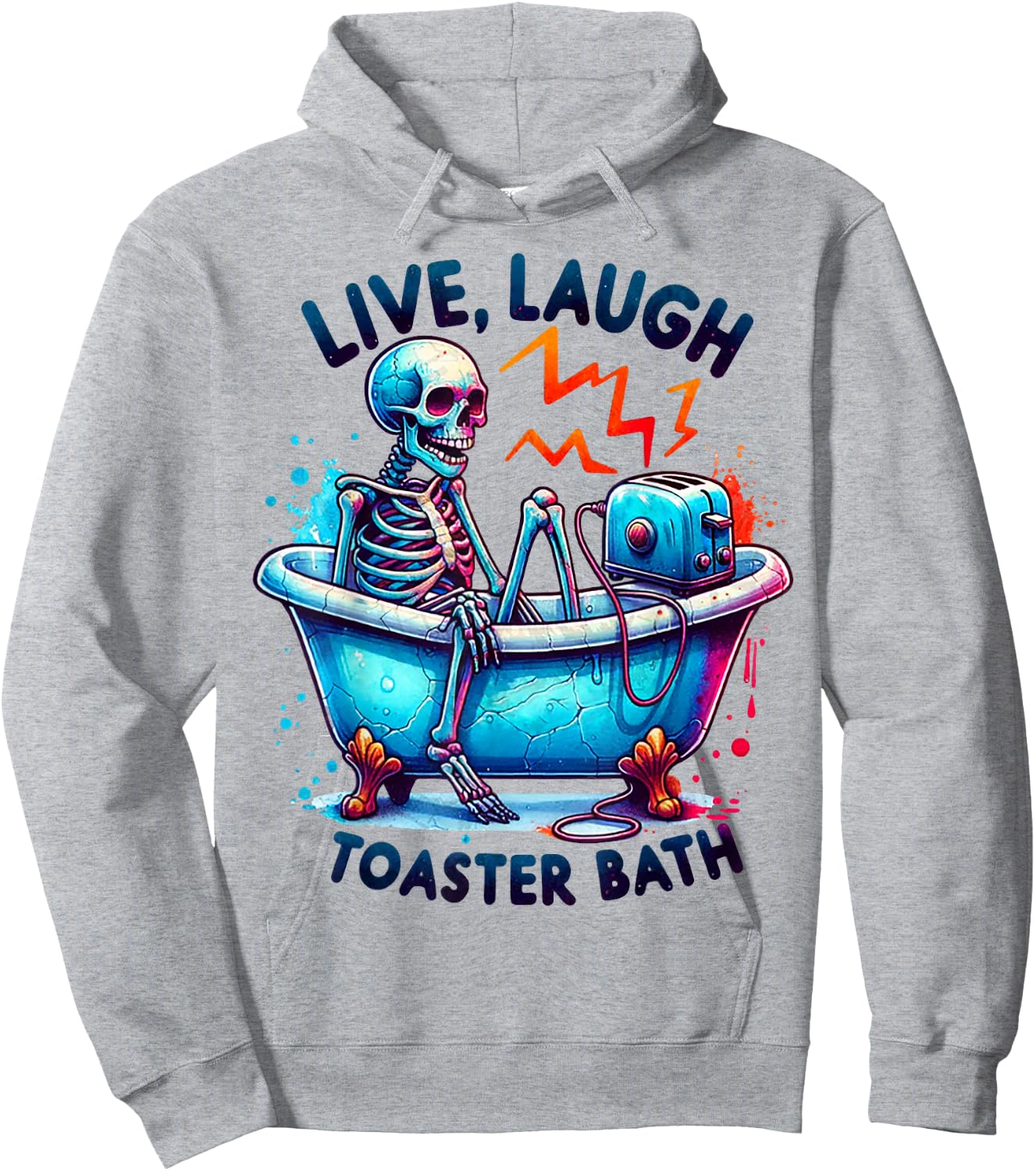 Skeleton Live Laugh Toaster Bath Hoodie - Hoodie | Ash