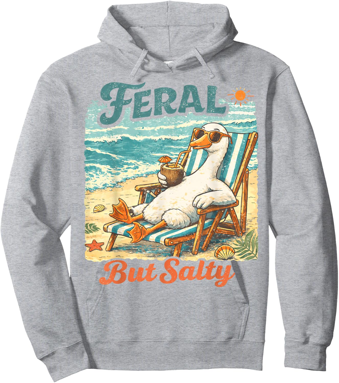 Feral But Salty Goose Beach Summer Funny Animal Vacation Hoodie - Hoodie | Ash