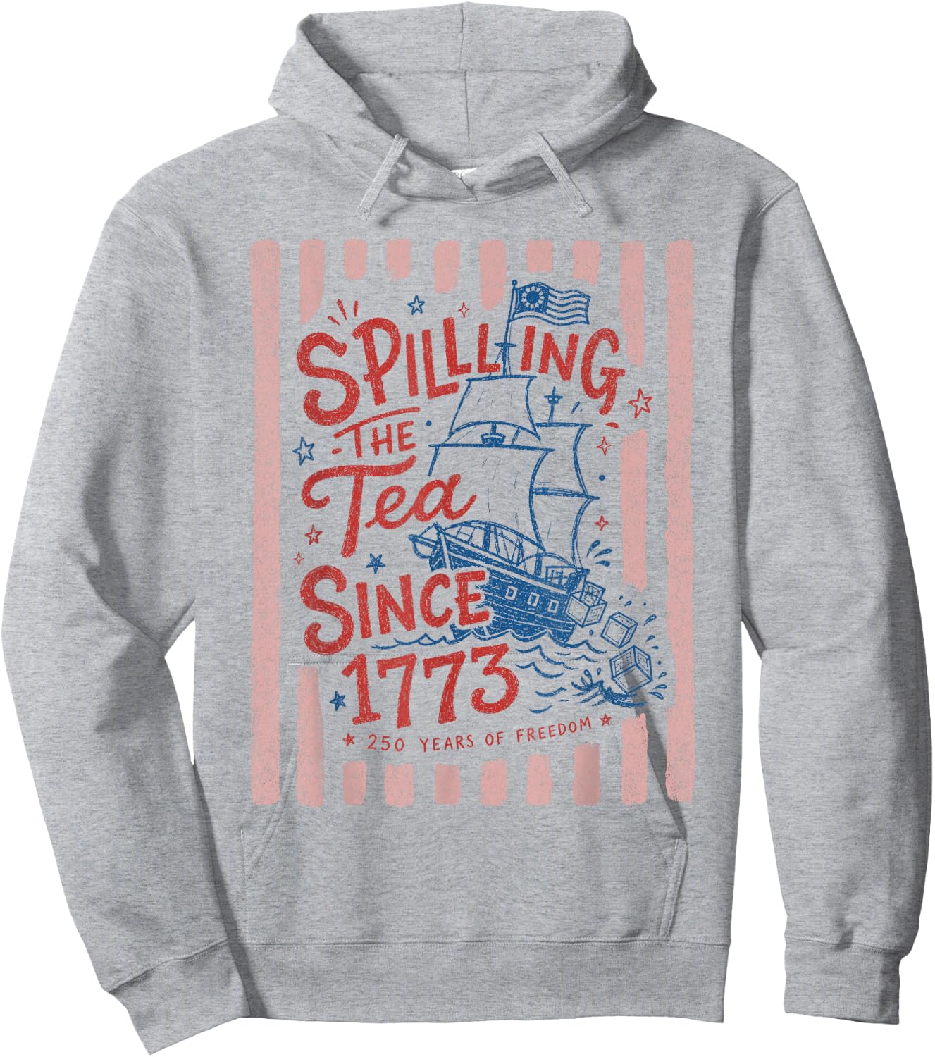 Vintage Preppy Striped Spilling The Tea Since 1773 250 Years Hoodie - Hoodie | Ash