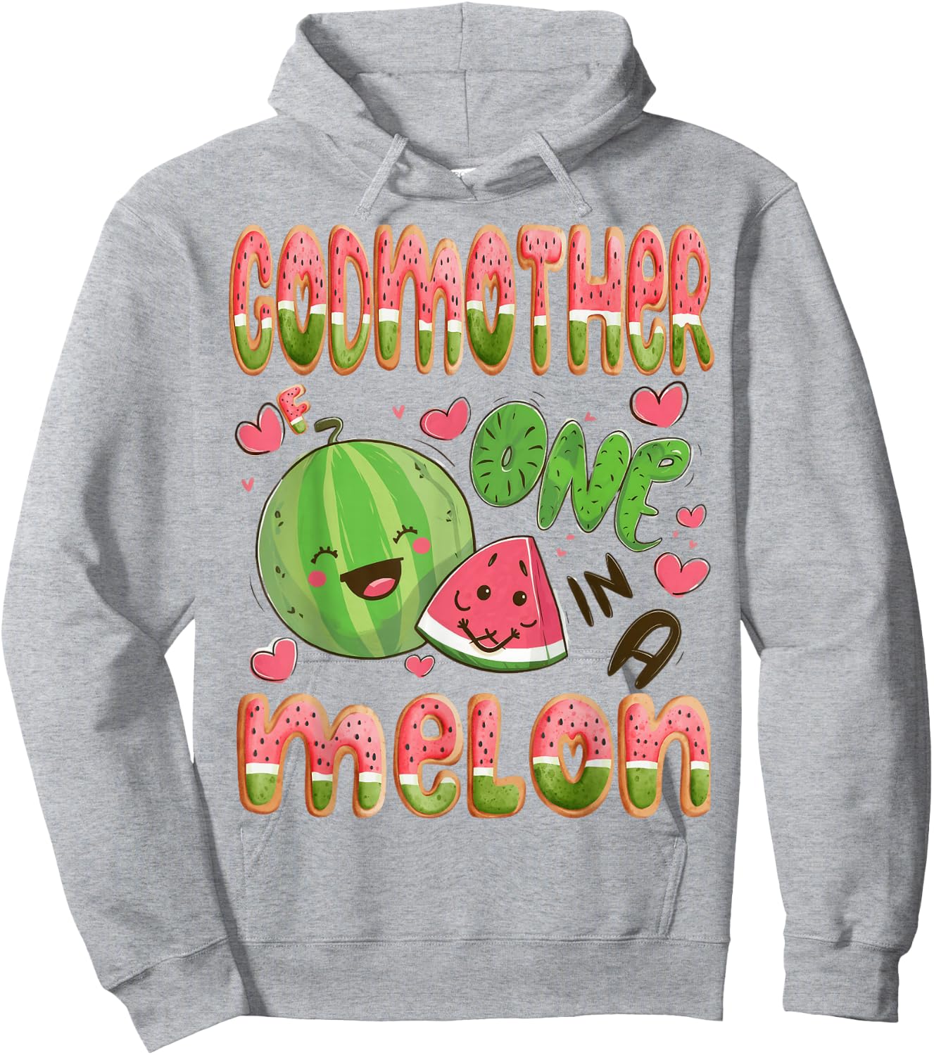 GodMother Of One In A Melon 1St Birthday Watermelon Bday Hoodie - Hoodie | Ash