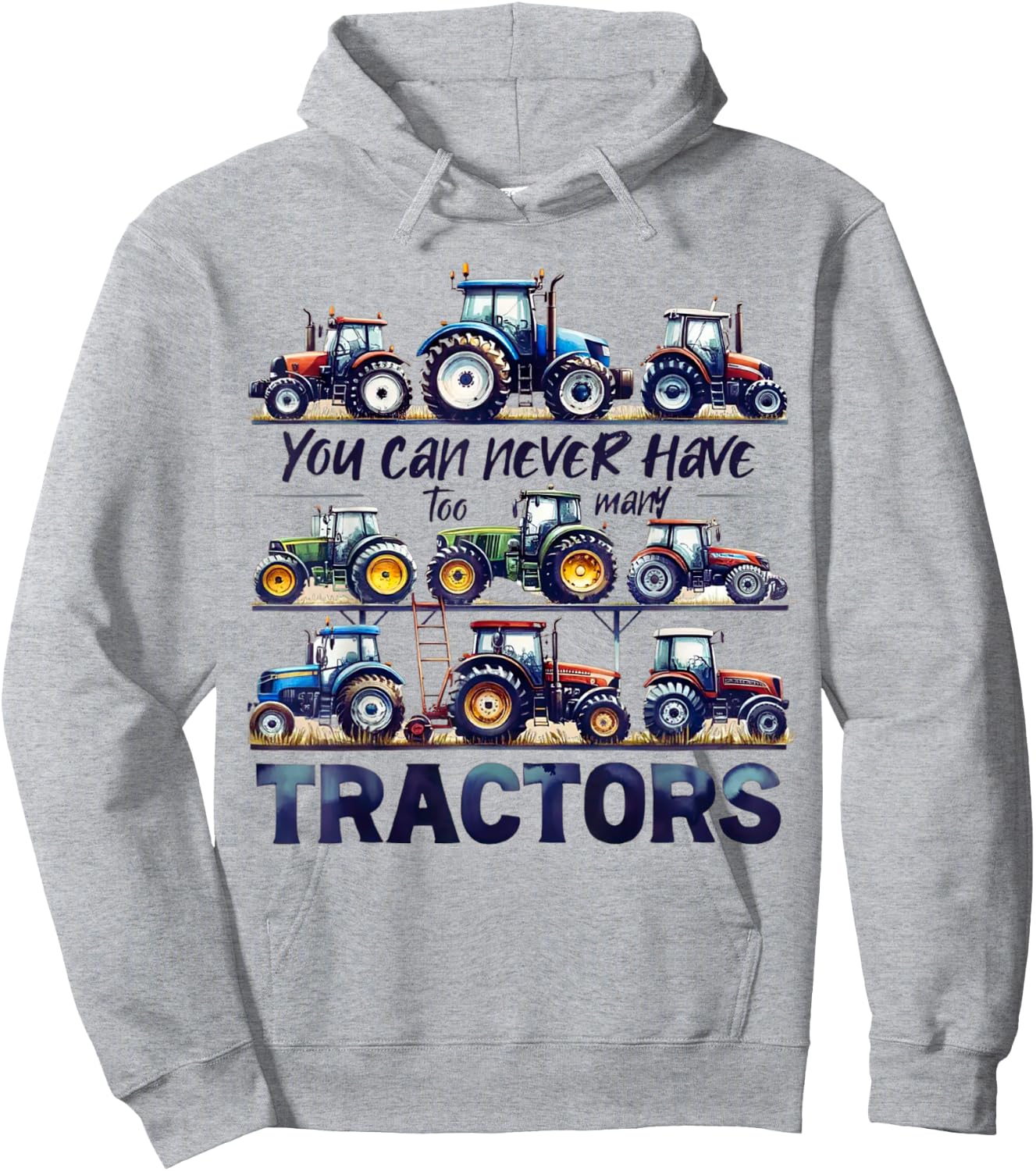 You Can Never Have Too Many Tractors Cute Farmers Life Hoodie - Hoodie | Ash