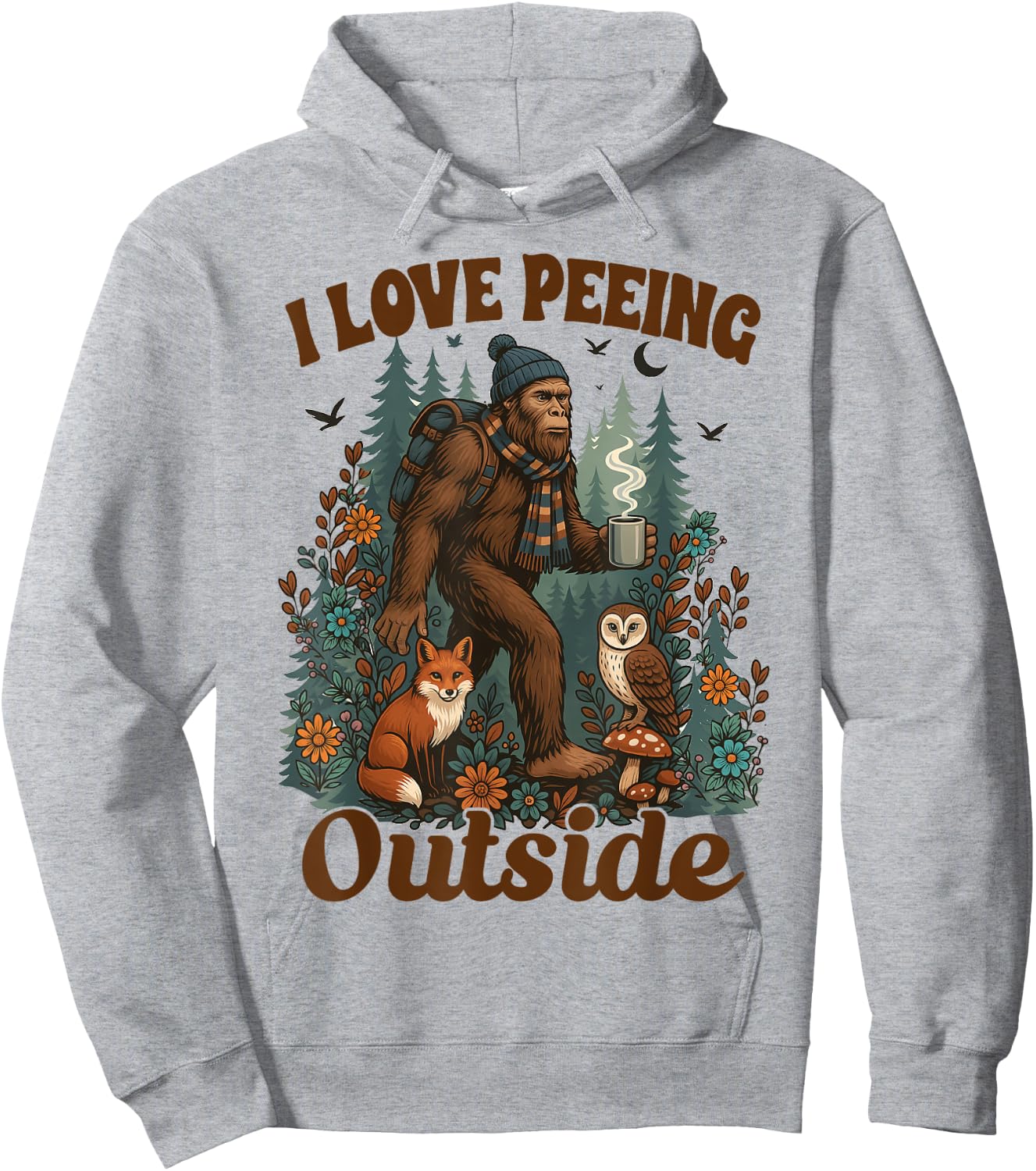 Hiking Lover Hiker Go Outdoor Bigfoot I Love Peeing Outside Hoodie - Hoodie | Ash
