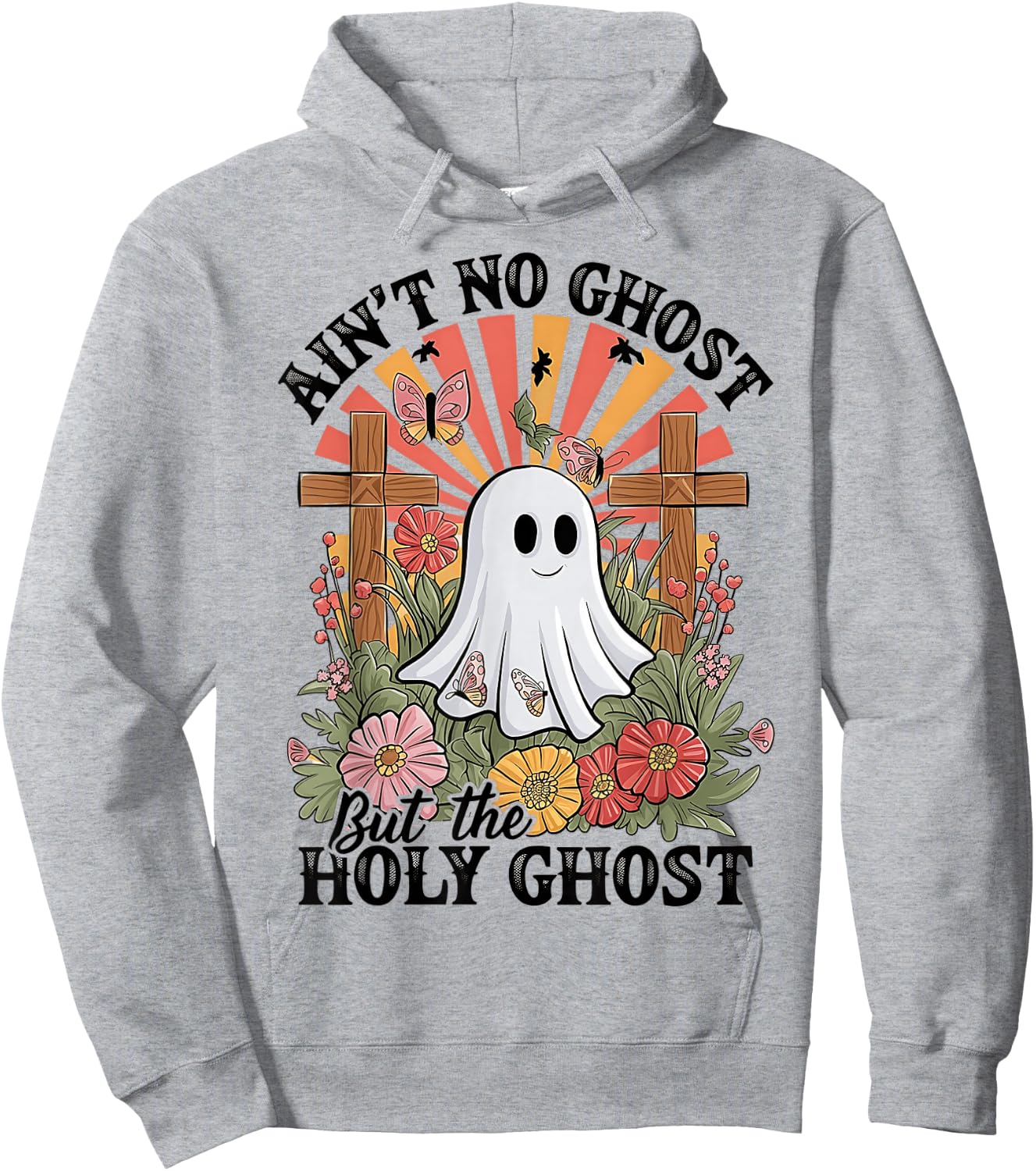 Ain't No Ghost Like The Holy Ghost Funny Christian Halloween Hoodie - Hoodie | Ash