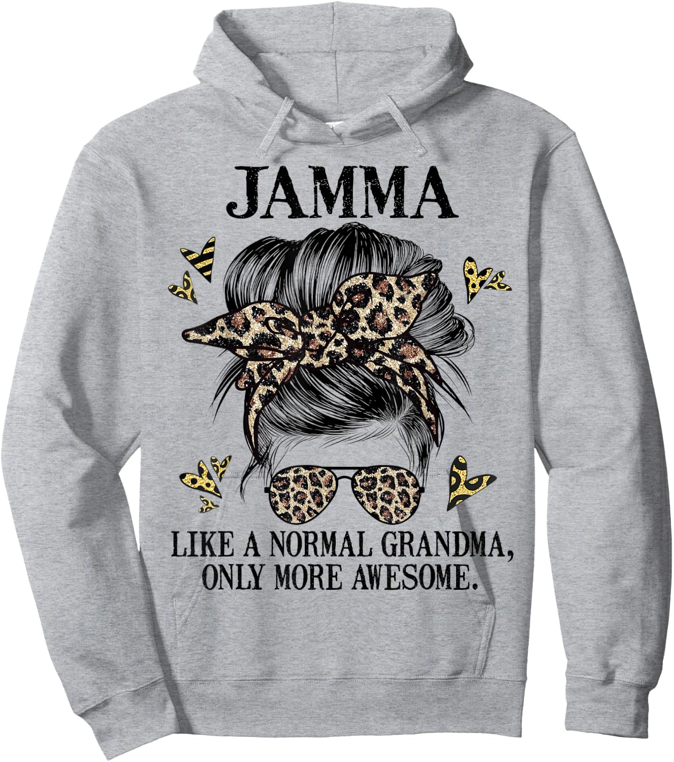 Jamma Like a Normal Grandma Only More Awesome Mothers Day Hoodie - Hoodie | Ash