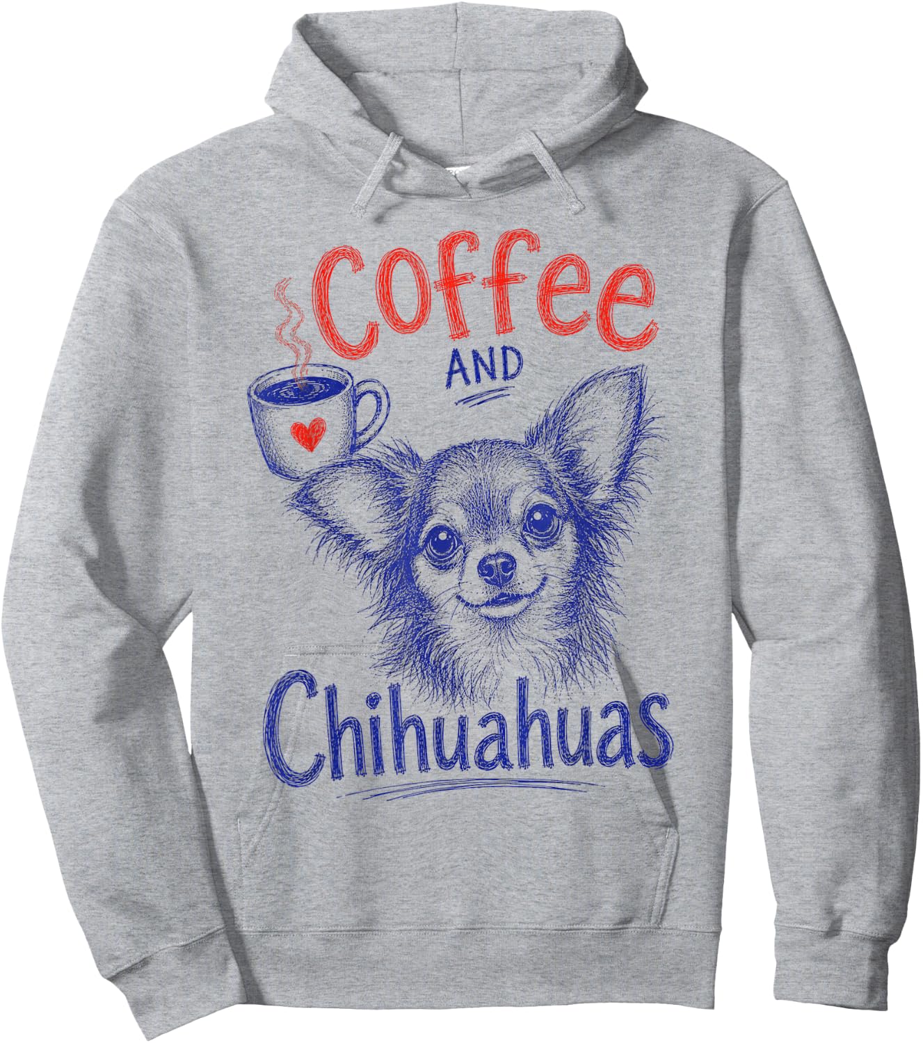 Coffee and Chihuahuas Funny Chihuahua Pet Lover Design Hoodie - Hoodie | Ash