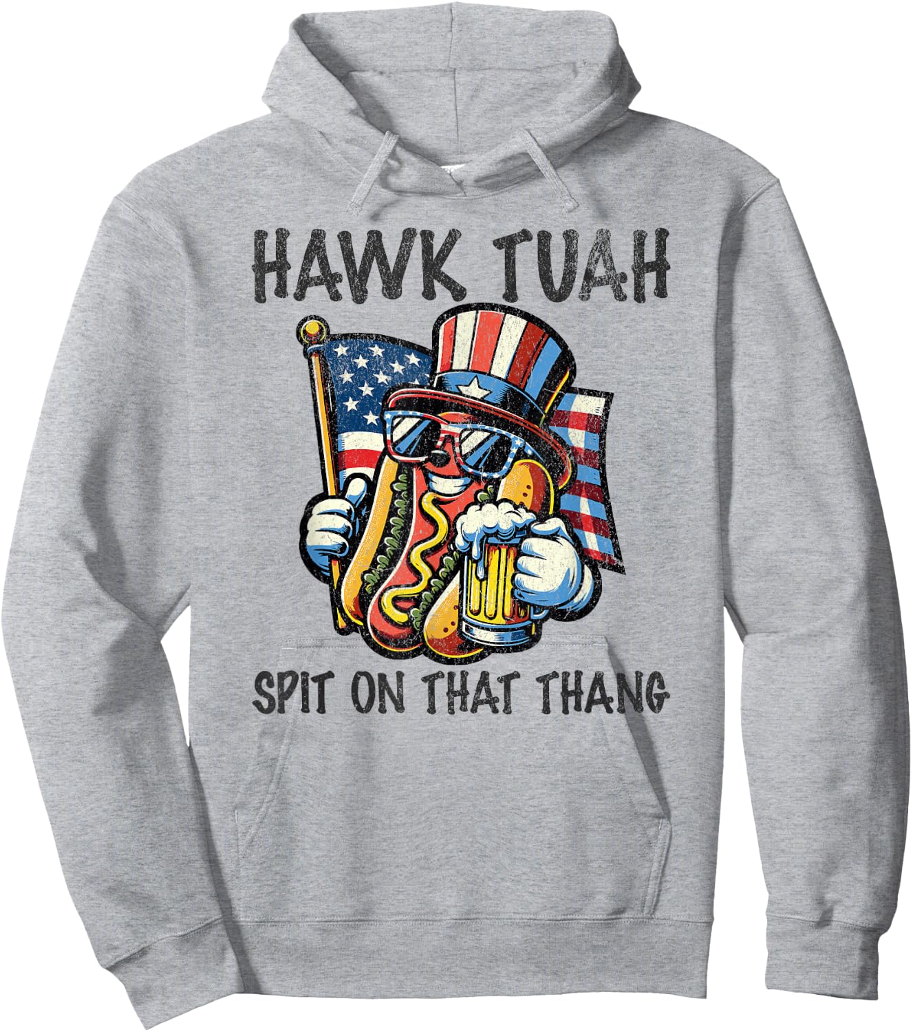 Hawk Tush Spit on that Thang Viral 4th Of July Wiener Parody Hoodie - Hoodie | Ash