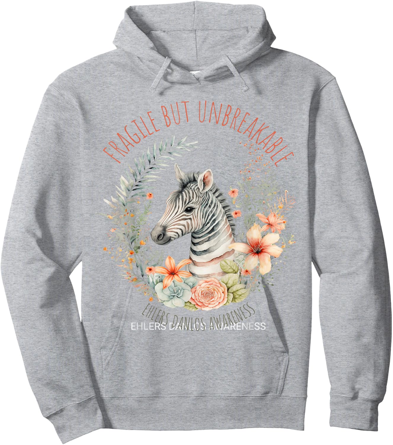 Fragile but unbreakable Ehlers Danlos Awareness Zebra Hoodie - Hoodie | Ash