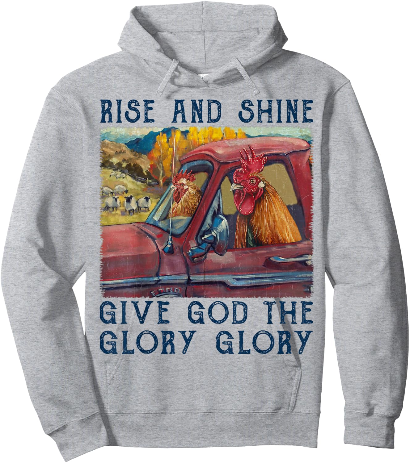 Rise And Shine Give God The Glory Funny Chicken Christian Hoodie - Hoodie | Ash