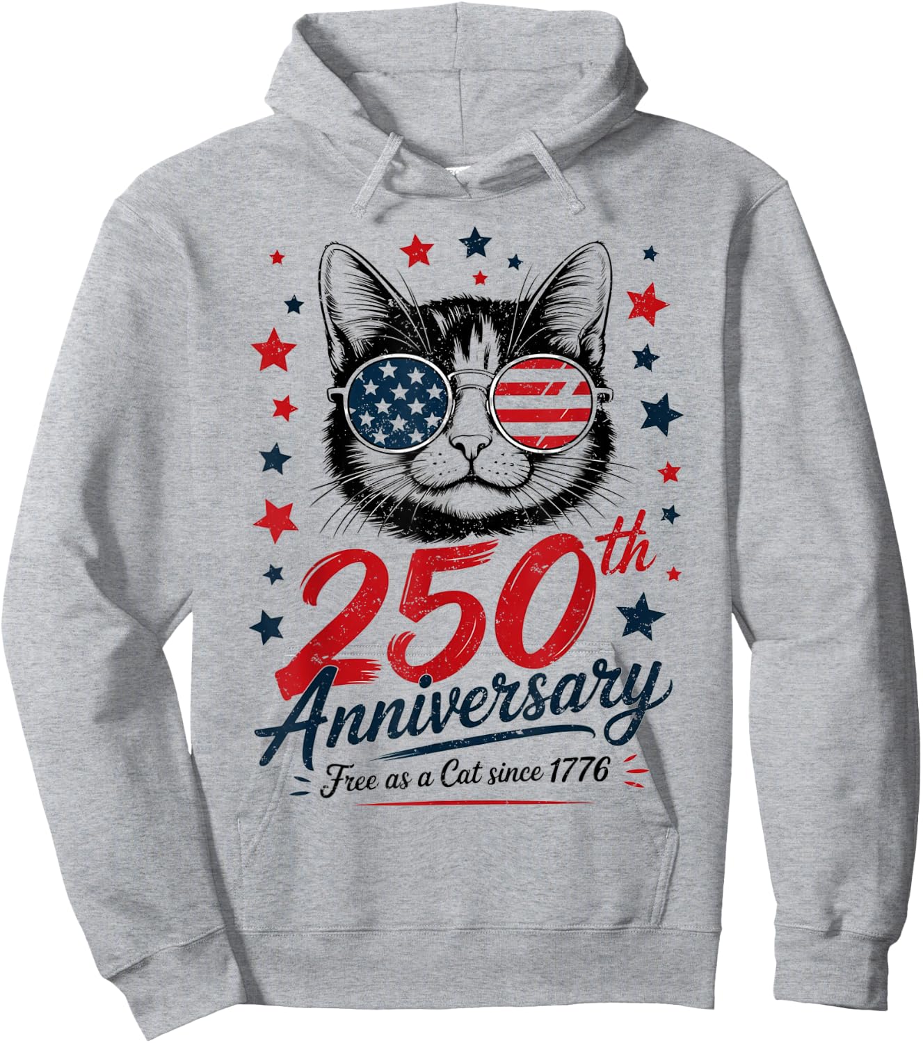 250th Anniversary America USA Flag Sunglasses Cat 250 Years Hoodie - Hoodie | Ash