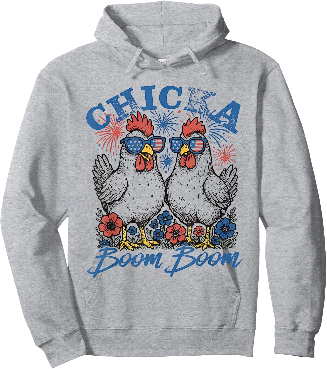 Chicka Boom Boom Patriotic Chicken 4th of July USA Design Hoodie - Hoodie | Ash