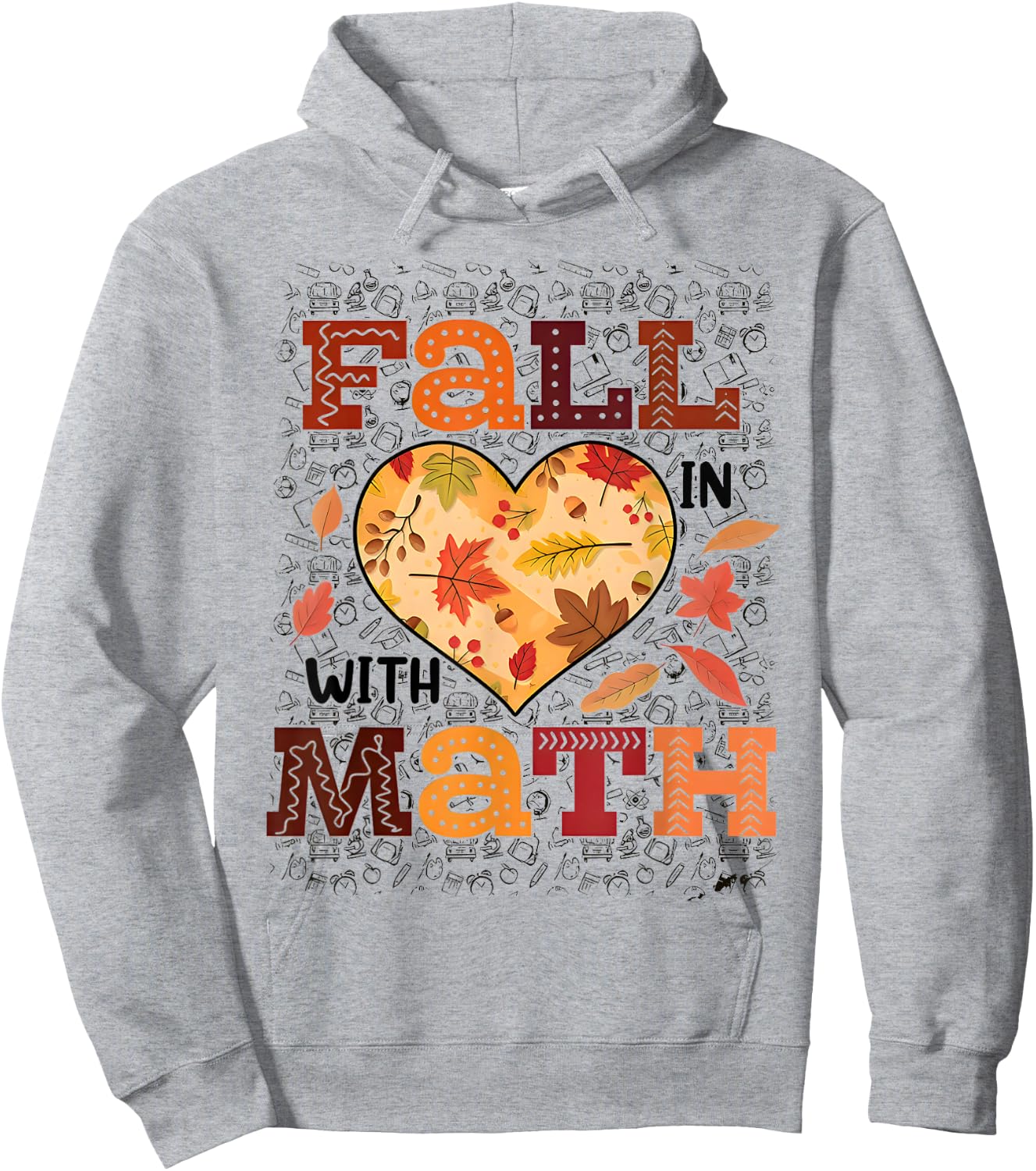 Fall Teacher Fall In Love With Math Funny Math Thanksgiving Hoodie - Hoodie | Ash