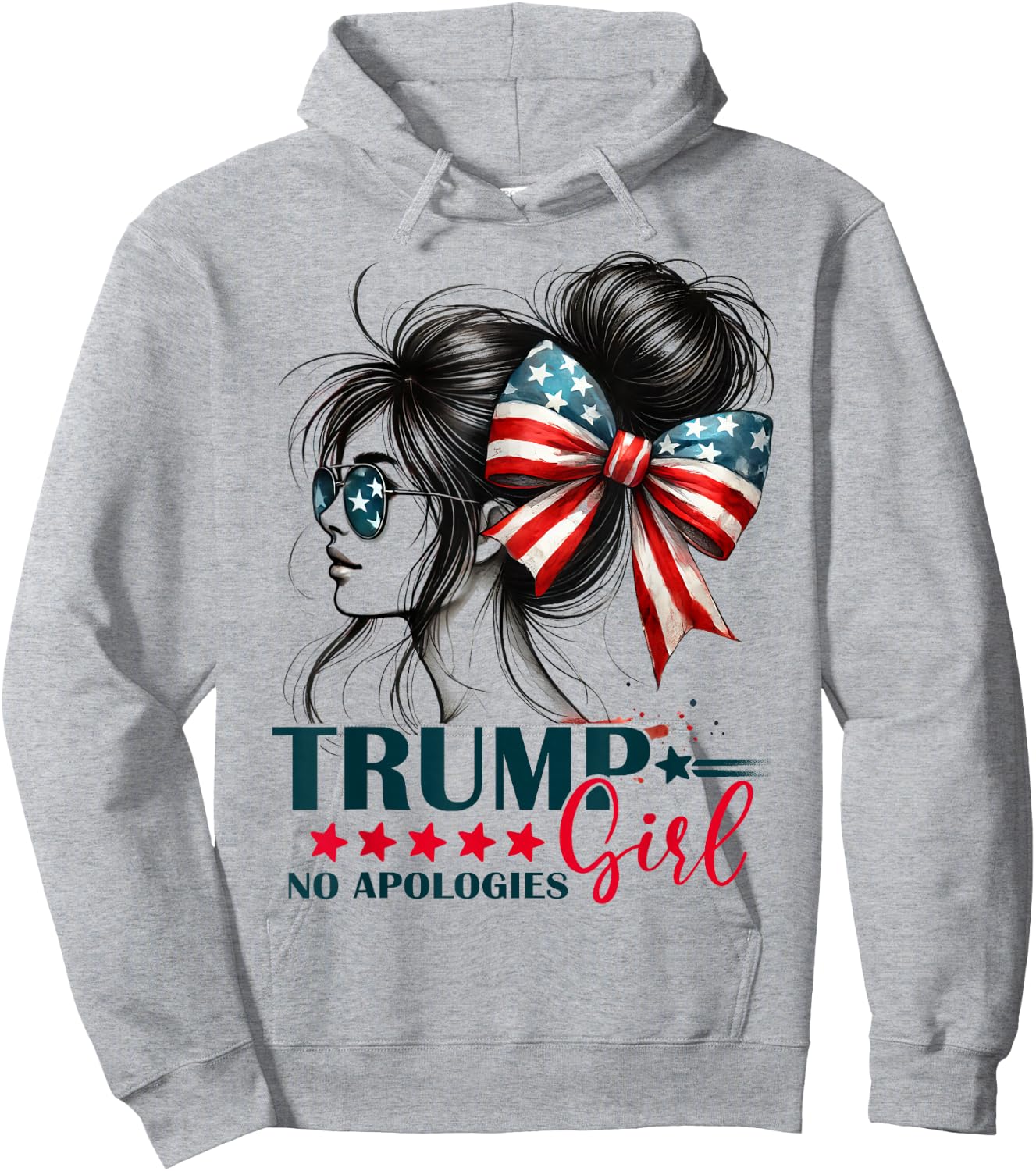 Trump Girl Messy Bun No Apologies USA Flag Trump 2024 Hoodie - Hoodie | Ash