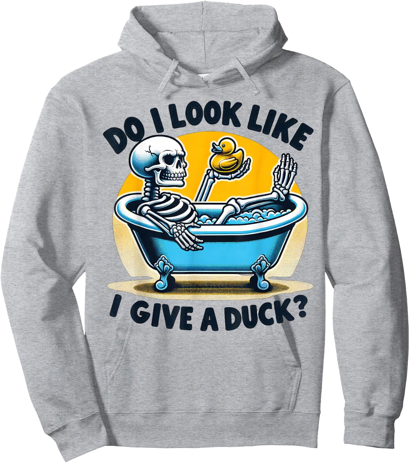 Do I look Like I Give a Duck, Funny Skeleton Bubble Bath Hoodie - Hoodie | Ash