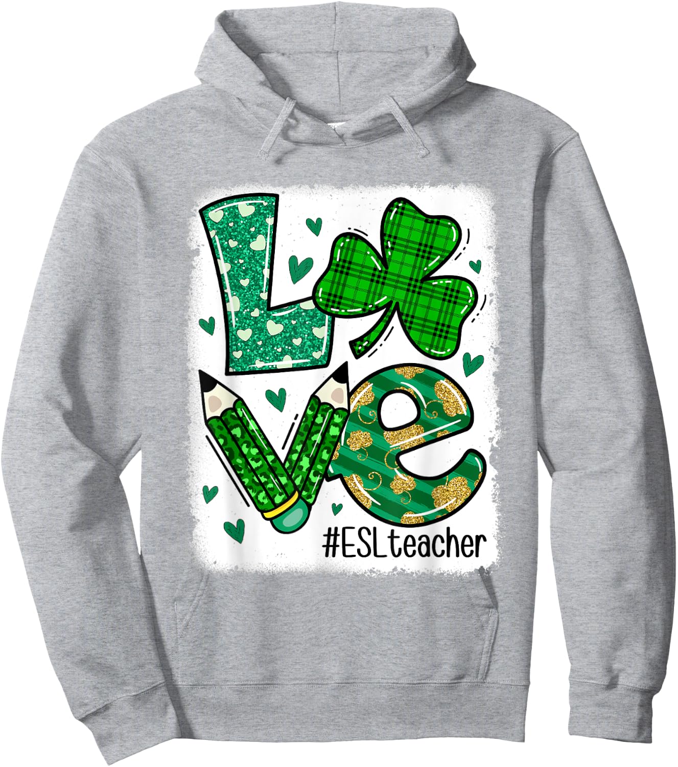 Love Teacher Life Bleached ESL Teacher St Patricks Day Women Hoodie - Hoodie | Ash