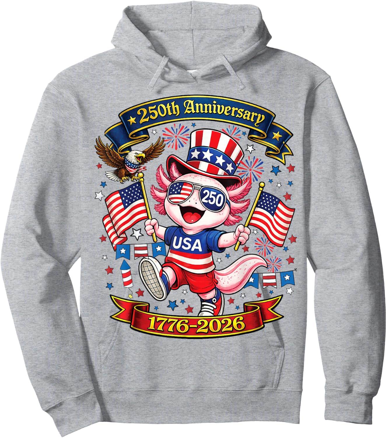 250 Anniversary USA Patriotic Axolotl 250th 4th of July 2026 Hoodie - Hoodie | Ash