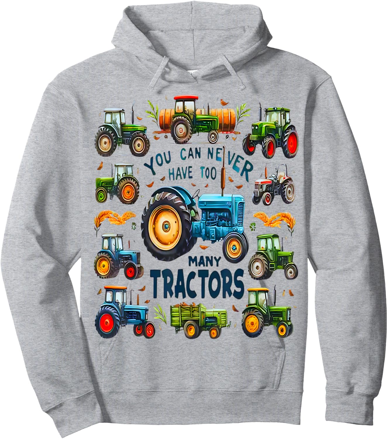 You Can Never Have Too Many Tractors Cute Farmers Life Hoodie - Hoodie | Ash
